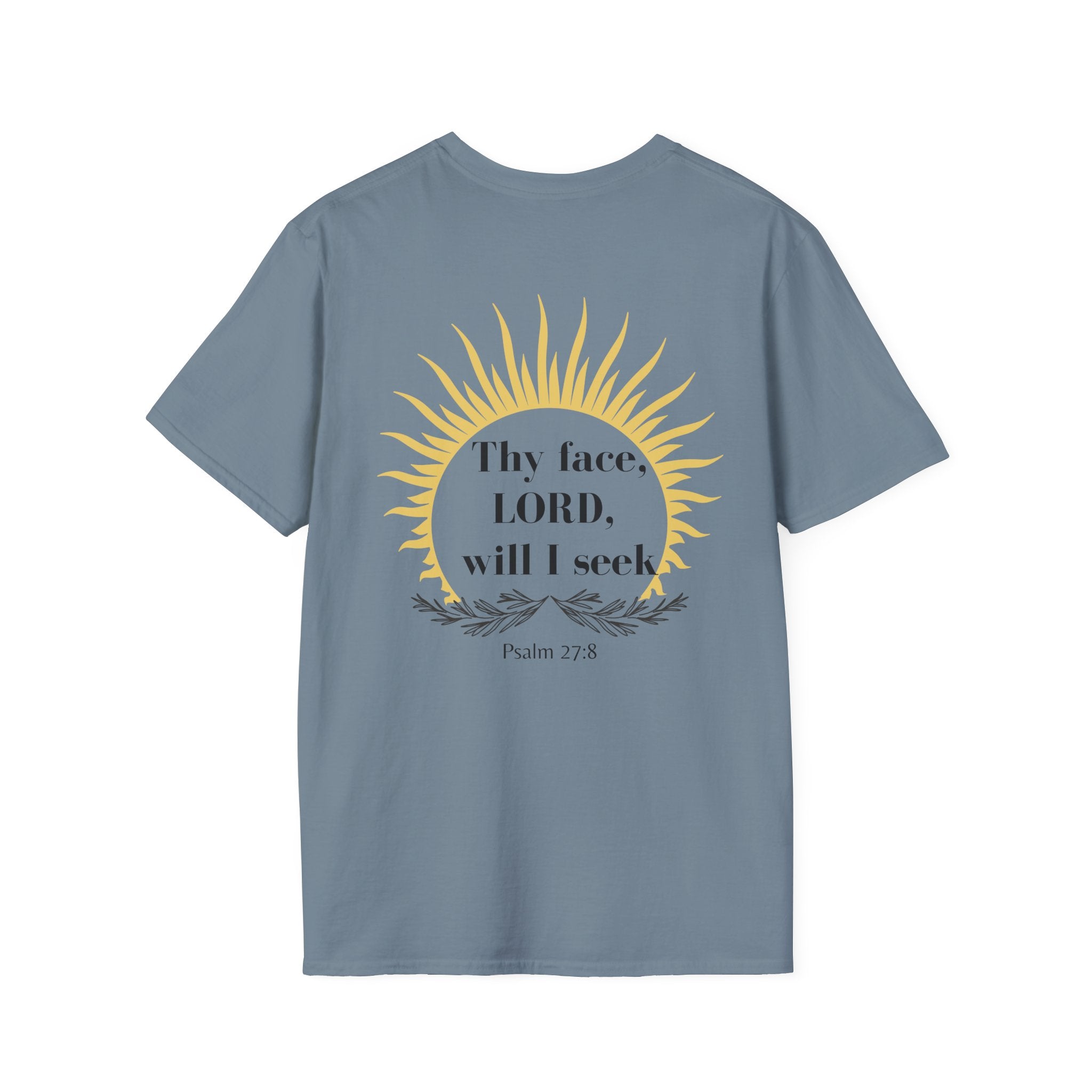 Seek His Face Unisex T-shirt