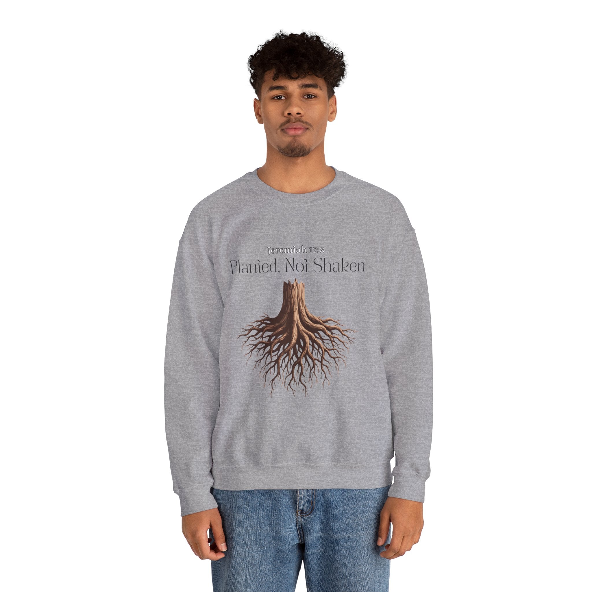 Planted Not Shaken Crewneck Sweatshirt