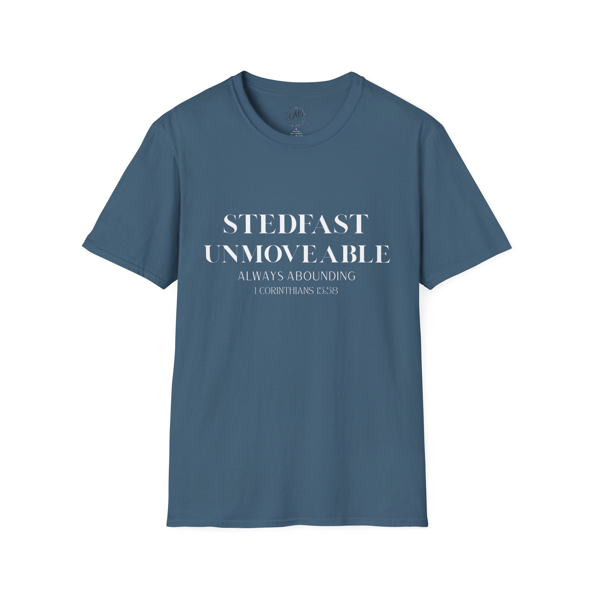 Stedfast, Unmoveable T-Shirt