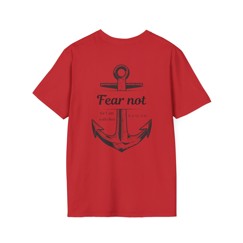 Fear Not Unisex T-shirt