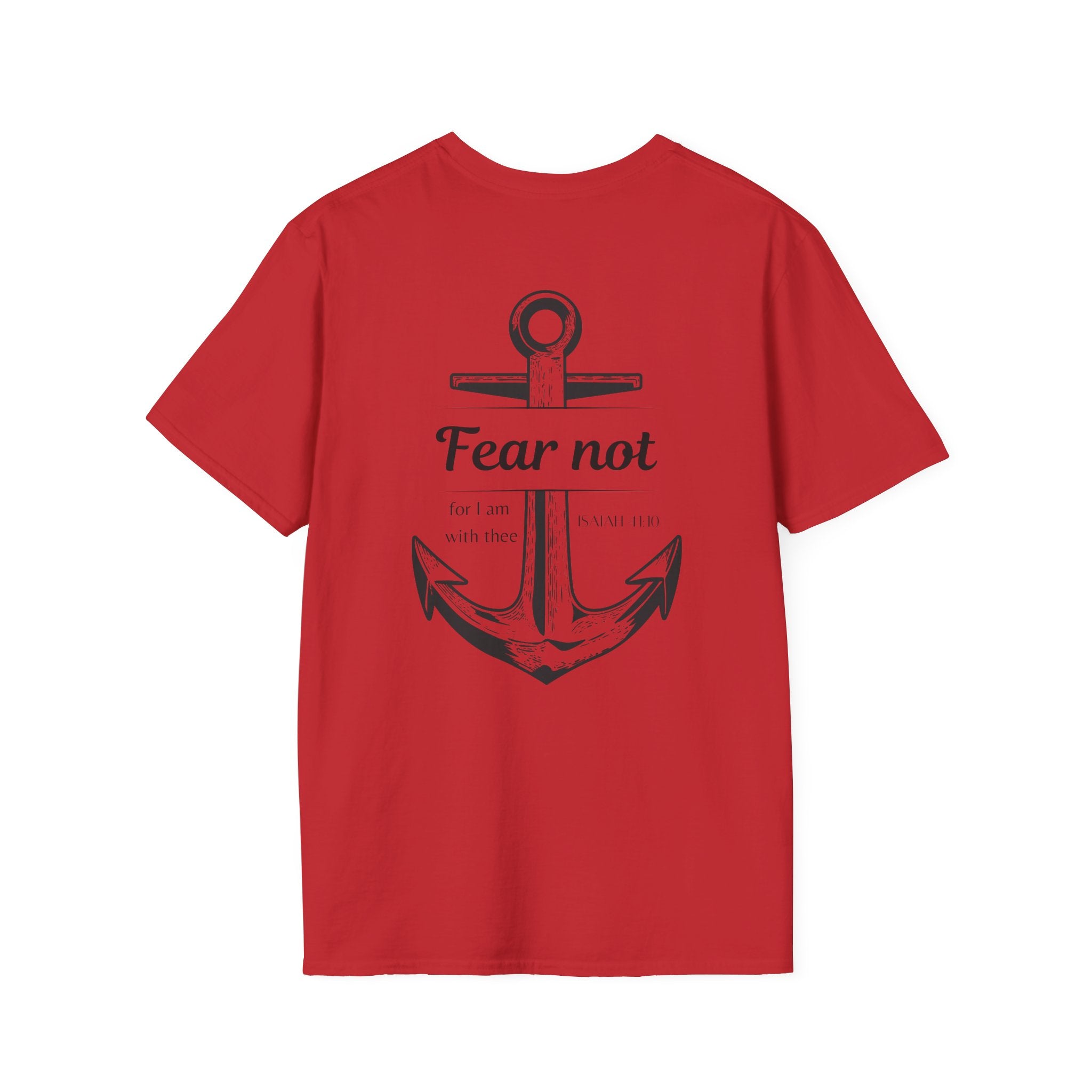 Fear Not Unisex T-shirt