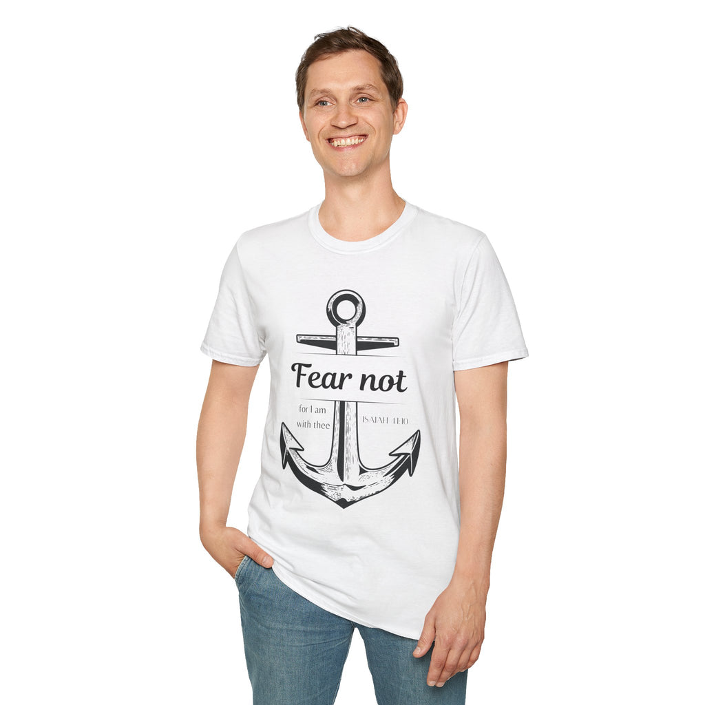 Fear Not Unisex T-shirt