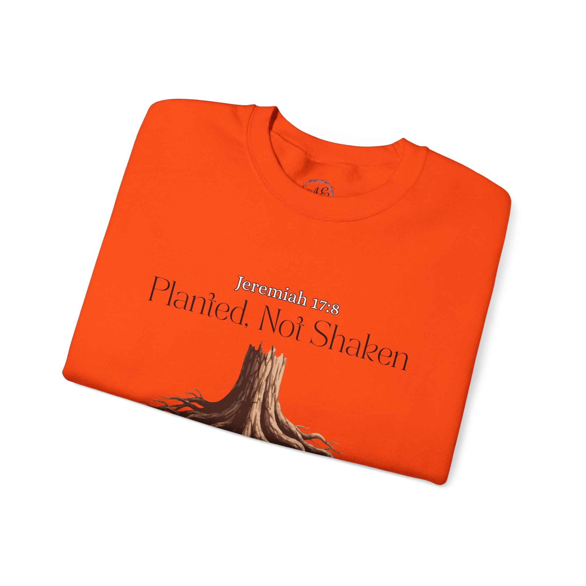 Planted Not Shaken Crewneck Sweatshirt