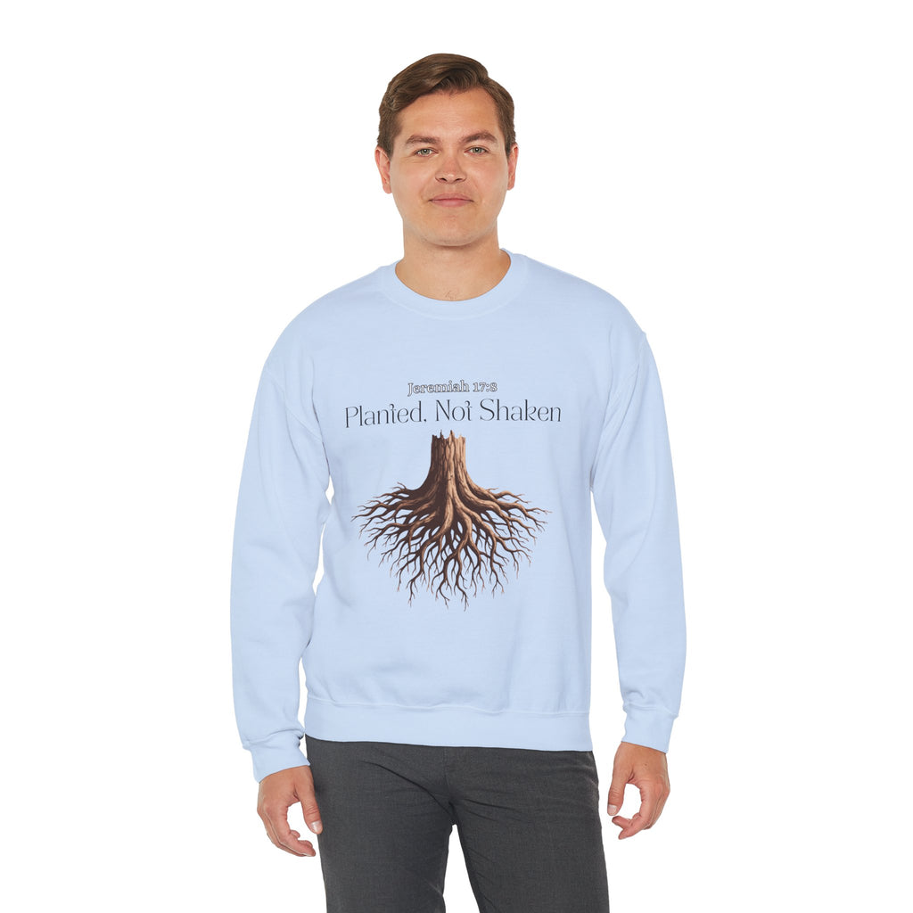 Planted Not Shaken Crewneck Sweatshirt
