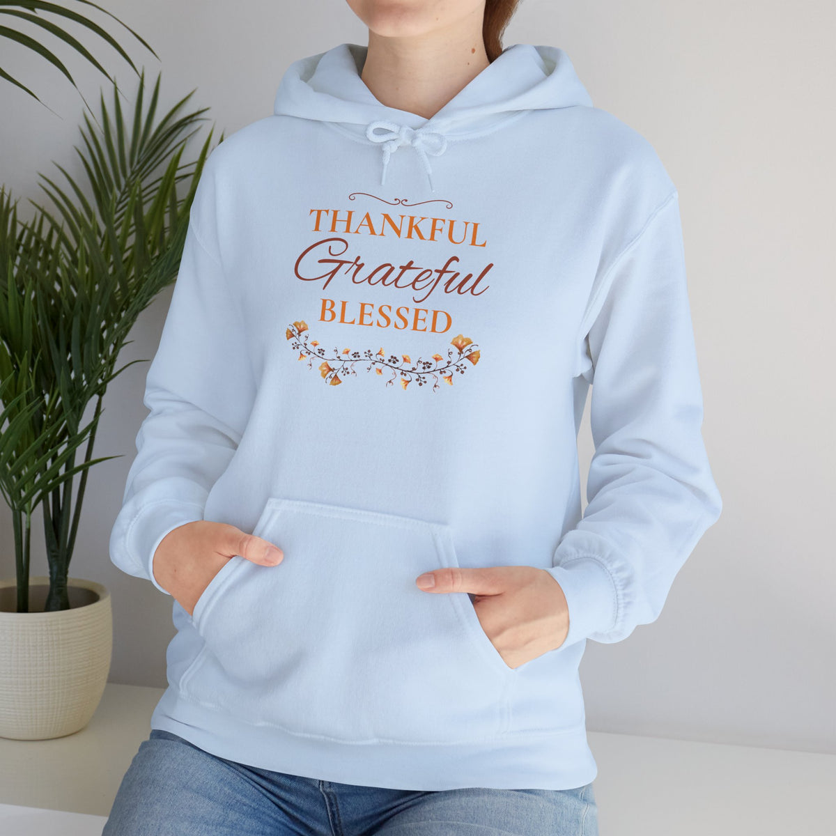 Thankful, Grateful, Blessed Hoodie