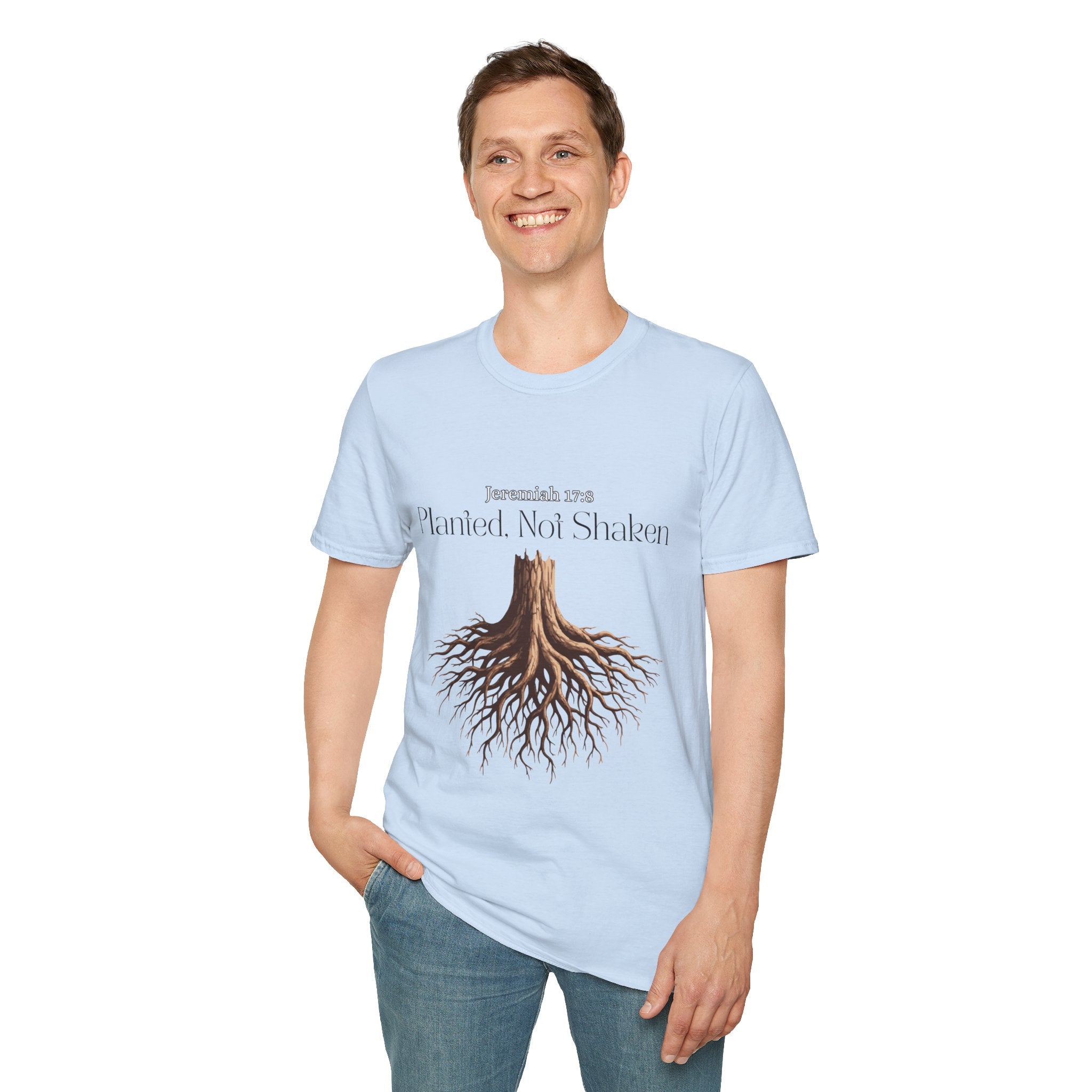 Planted Not Shaken T-Shirt