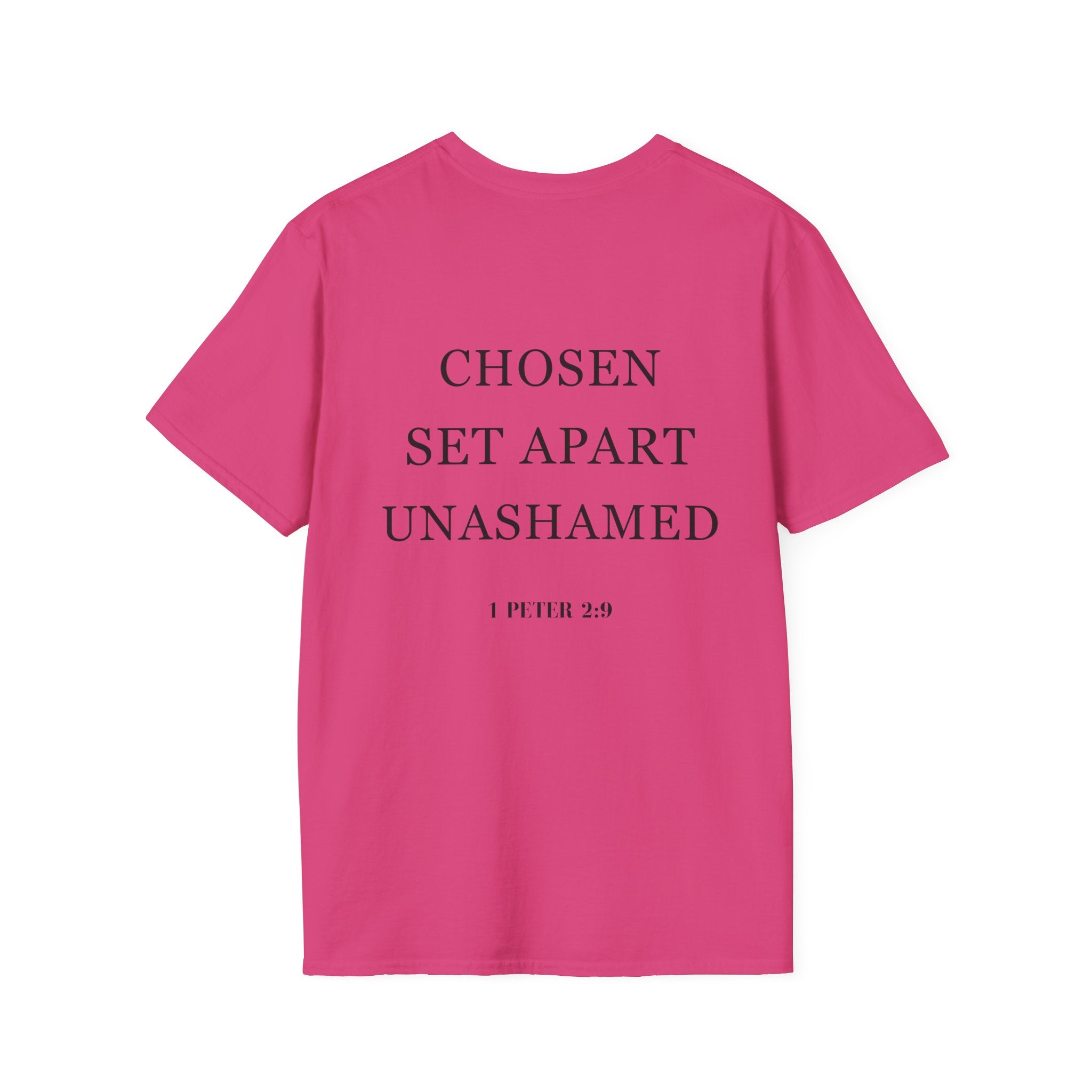 Chosen Set Apart Unashamed Unisex T-shirt
