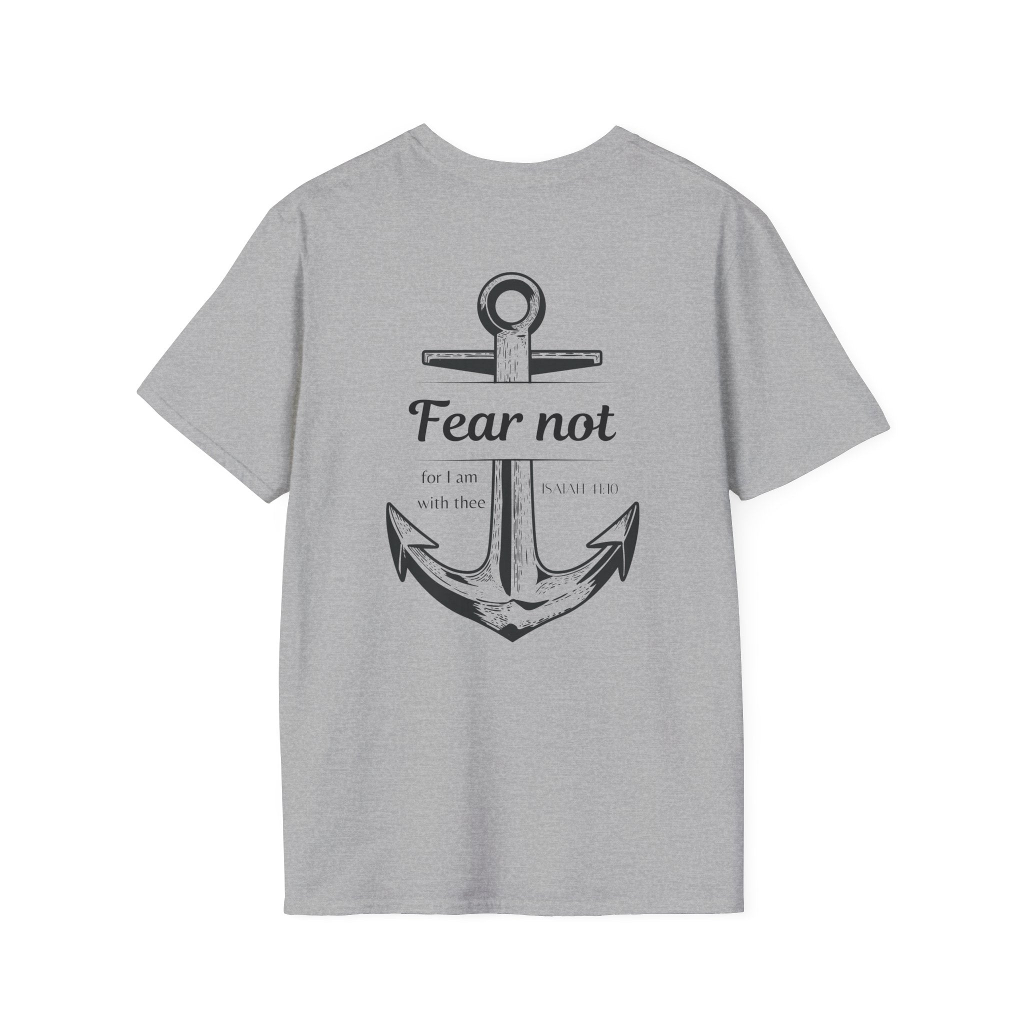 Fear Not Unisex T-shirt