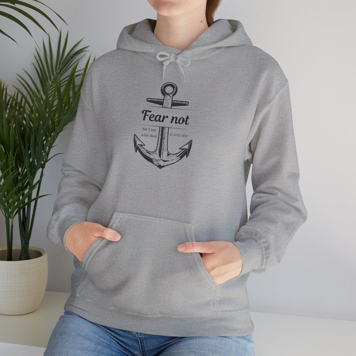 Fear Not Hoodie