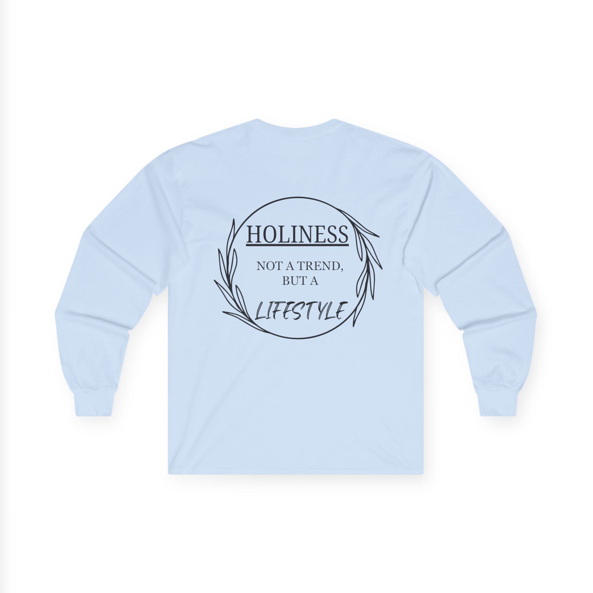 Holiness Trend Unisex Long sleeve