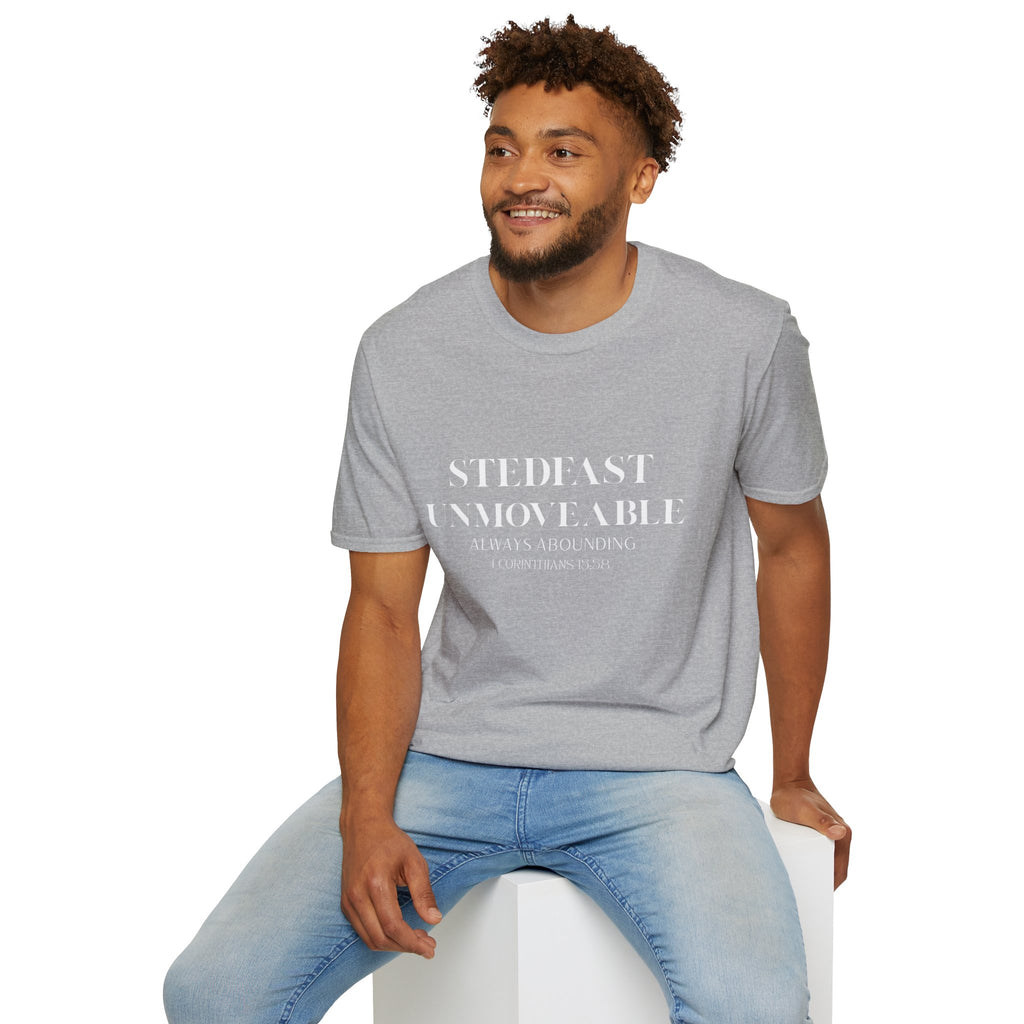 Stedfast, Unmoveable T-Shirt