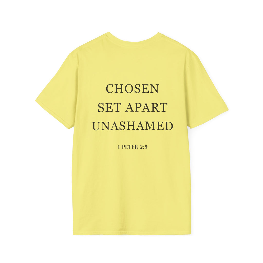 Chosen Set Apart Unashamed Unisex T-shirt