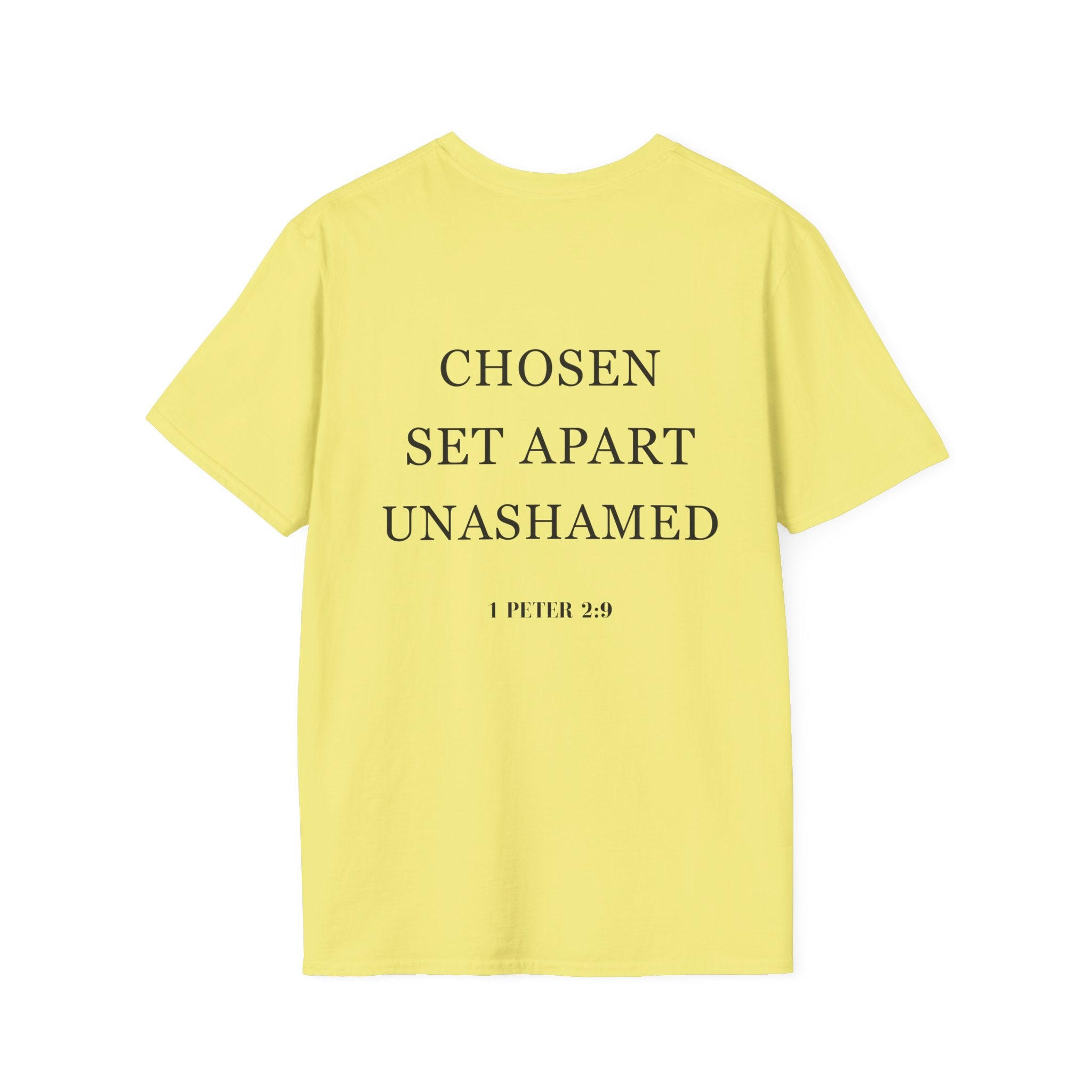Chosen Set Apart Unashamed Unisex T-shirt