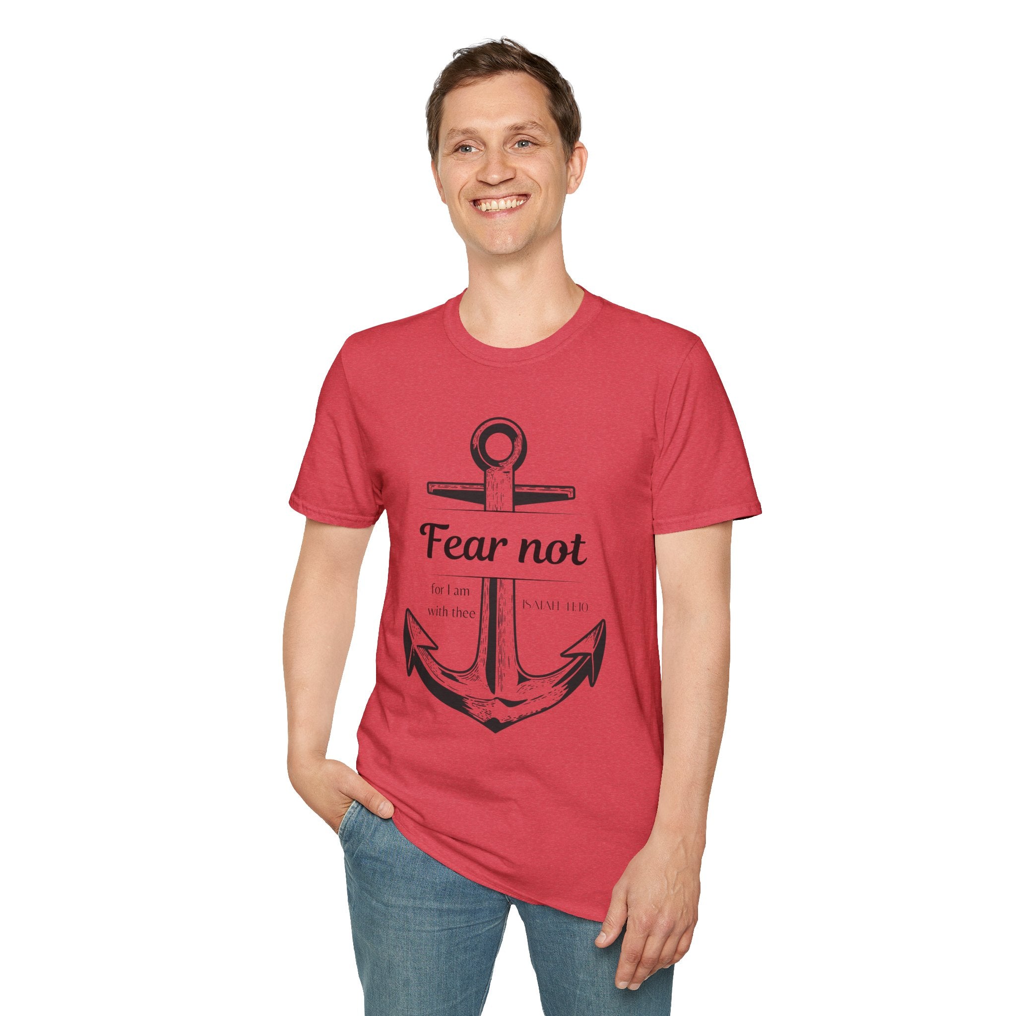 Fear Not Unisex T-shirt
