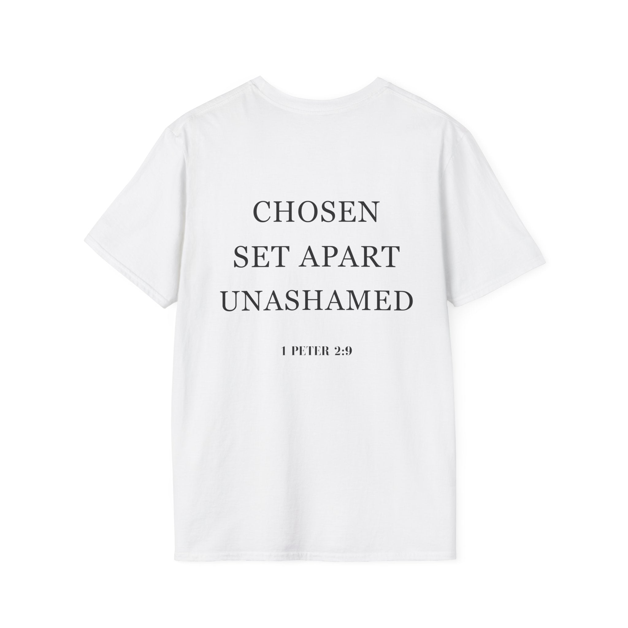 Chosen Set Apart Unashamed Unisex T-shirt