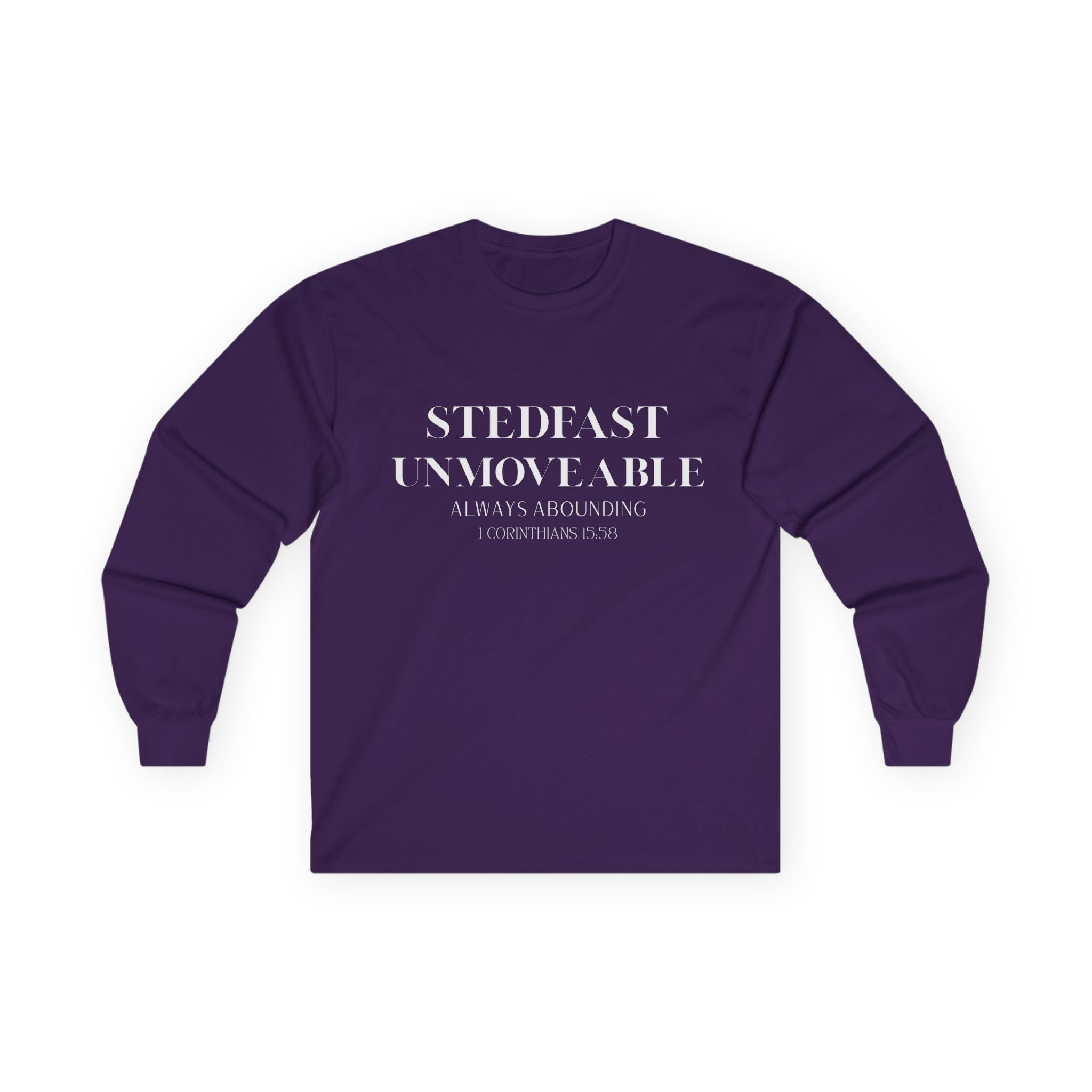 Stedfast, Unmoveable Long Sleeve