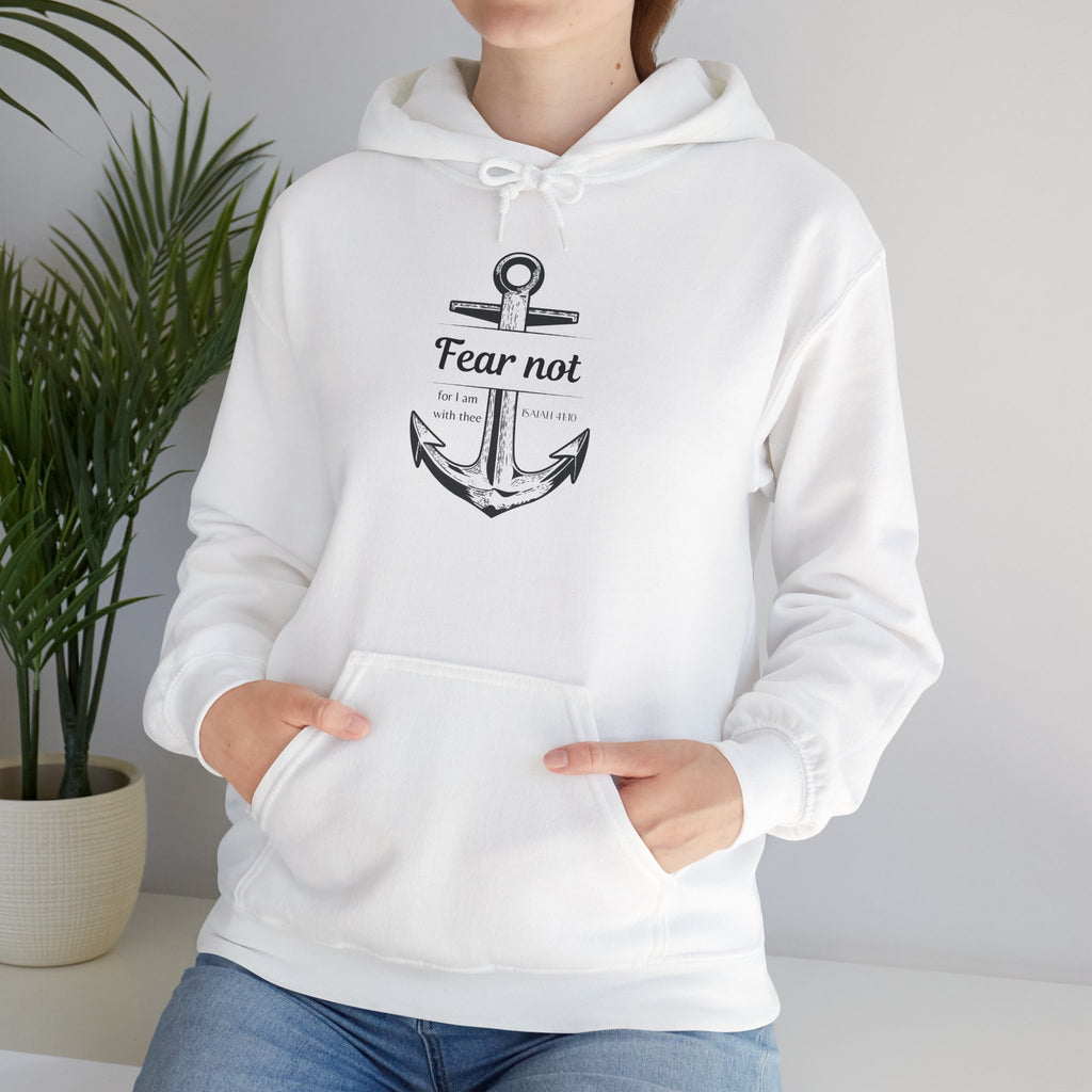 Fear Not Hoodie