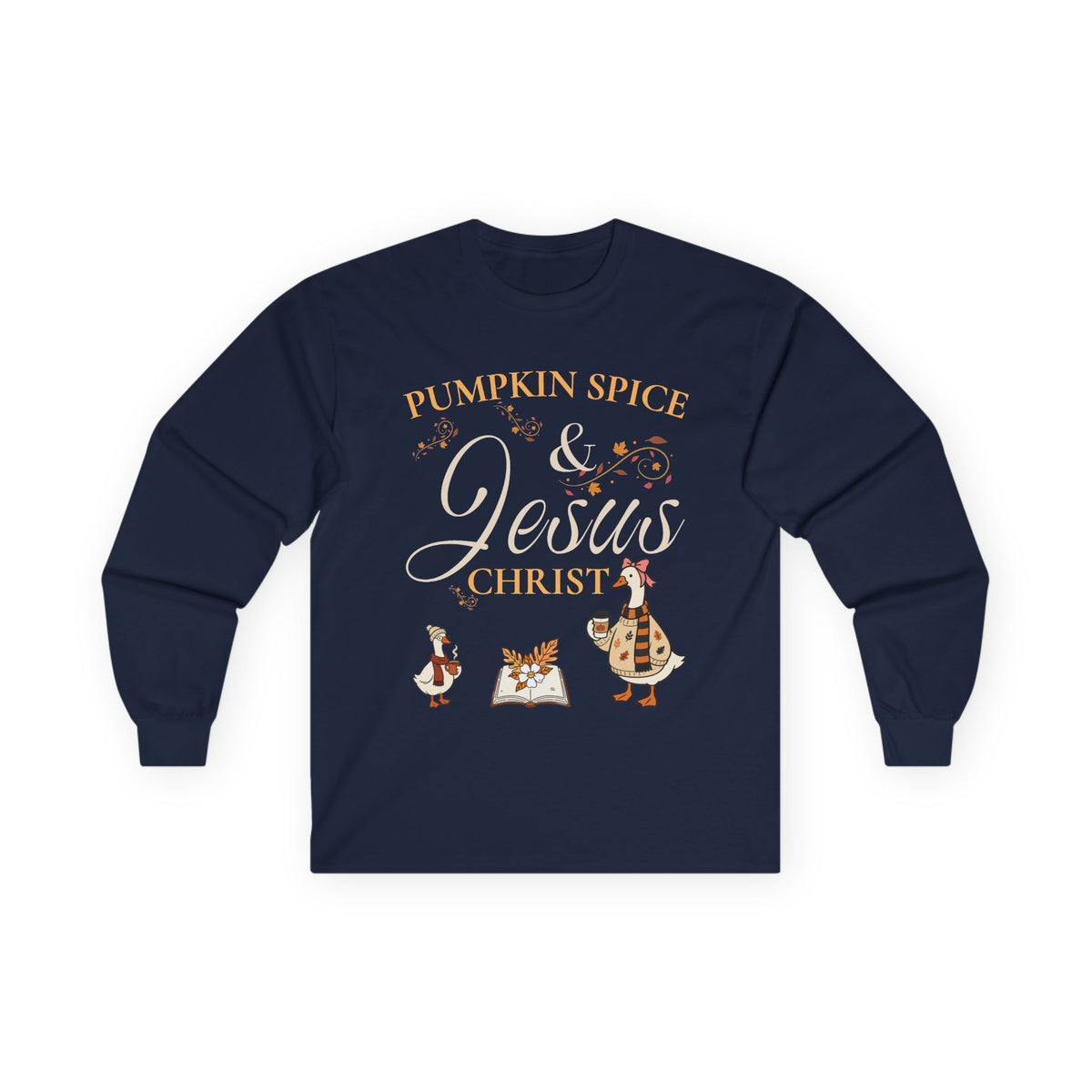 Pumpkin Spice & Jesus Long sleeve