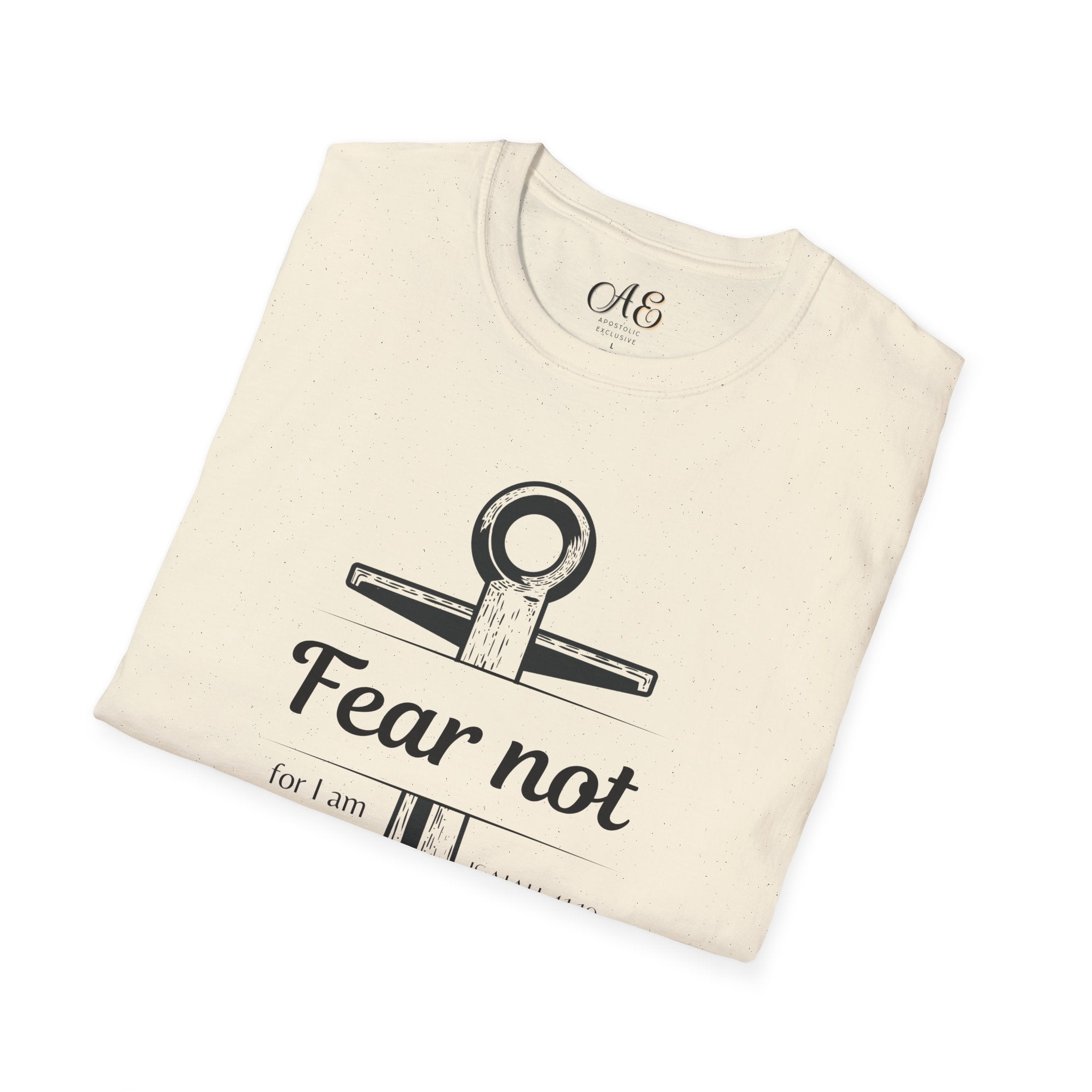 Fear Not Unisex T-shirt
