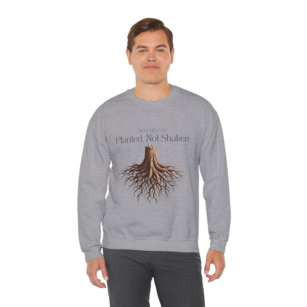 Planted Not Shaken Crewneck Sweatshirt
