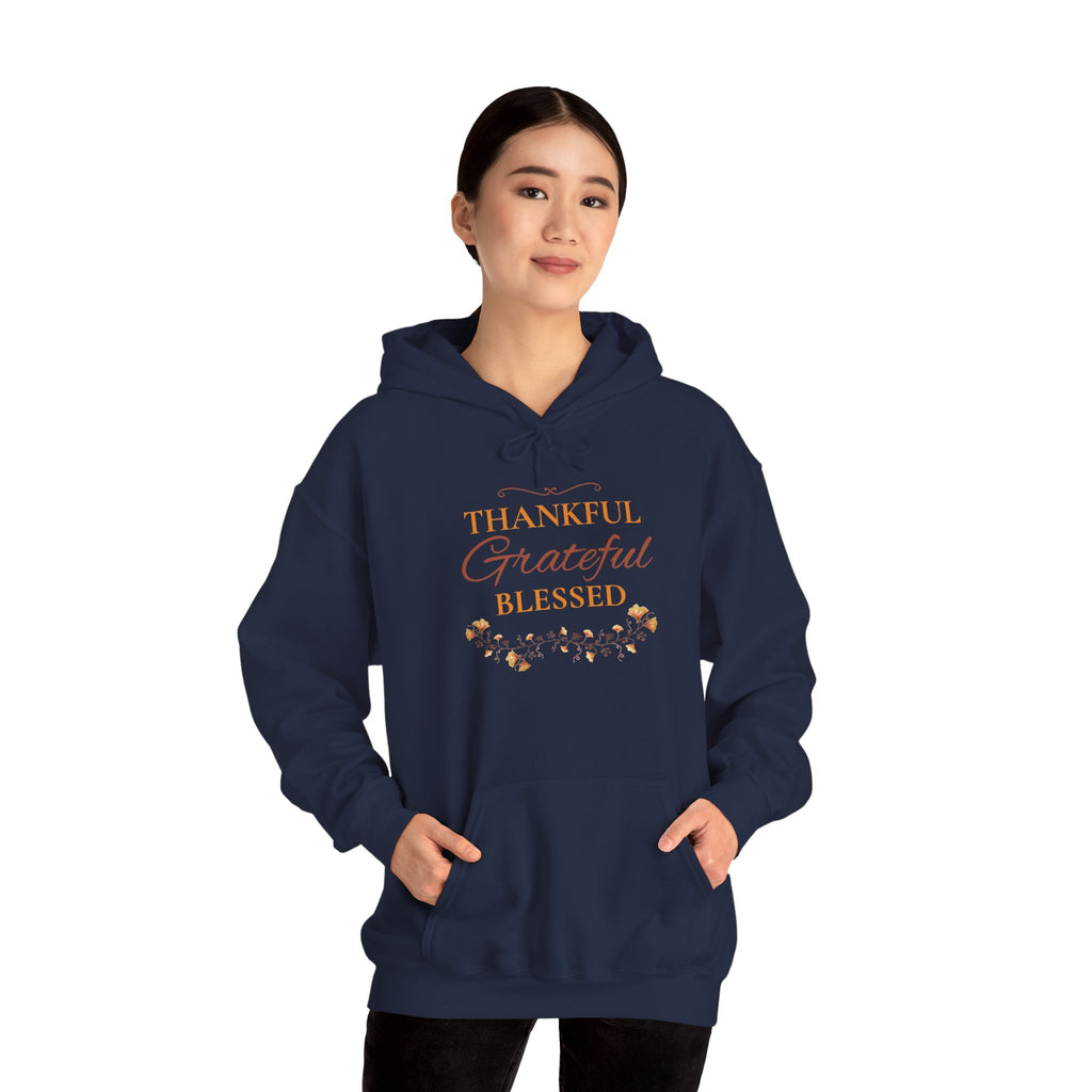 Thankful, Grateful, Blessed Hoodie