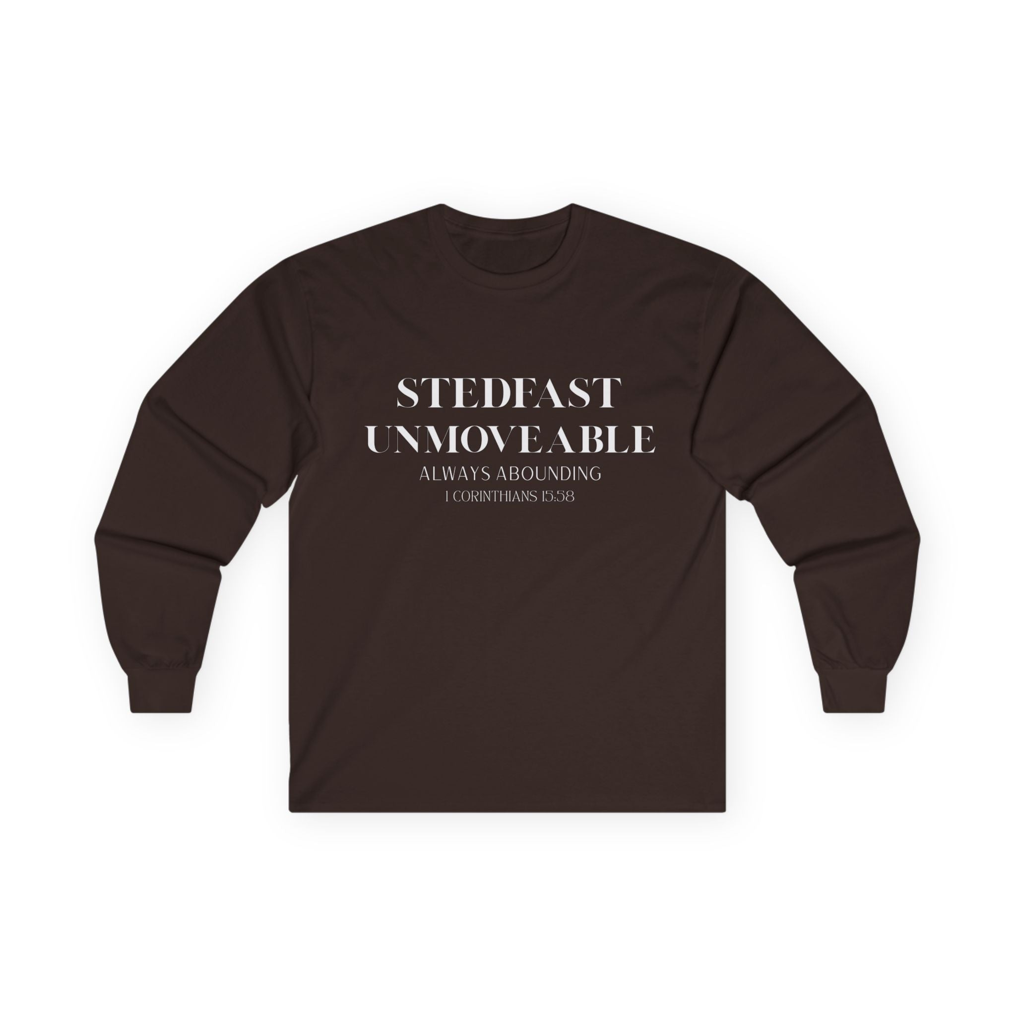 Stedfast, Unmoveable Long Sleeve