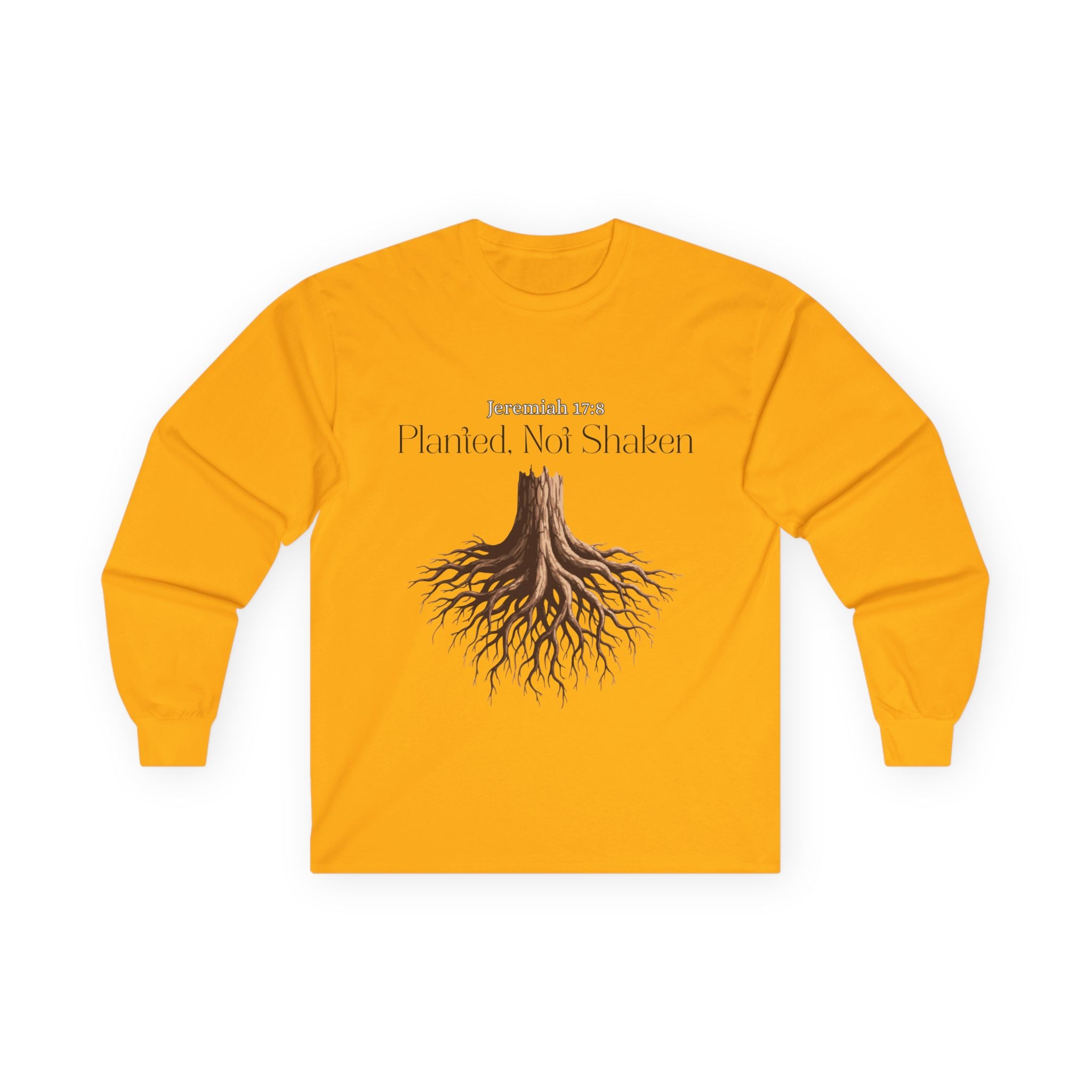 Planted Not Shaken Long Sleeve