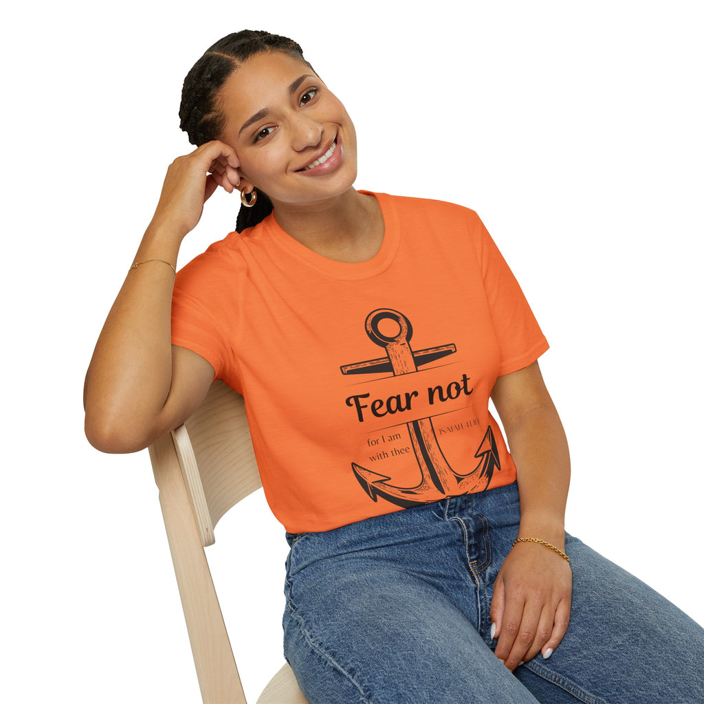 Fear Not Unisex T-shirt