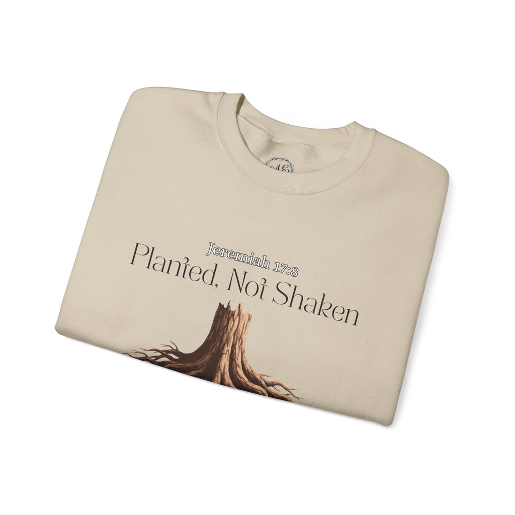 Planted Not Shaken Crewneck Sweatshirt