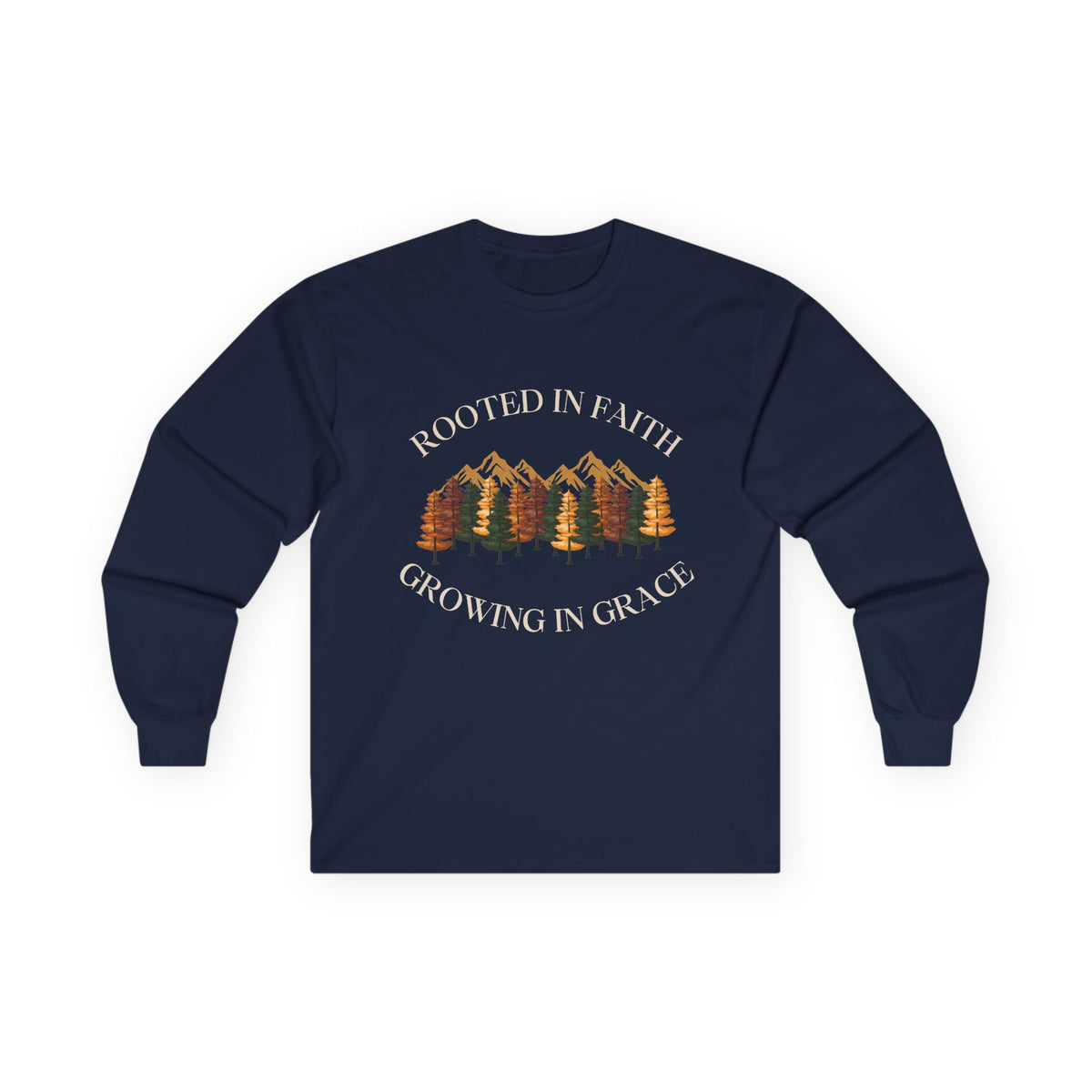 Rooted In Faith Long sleeve