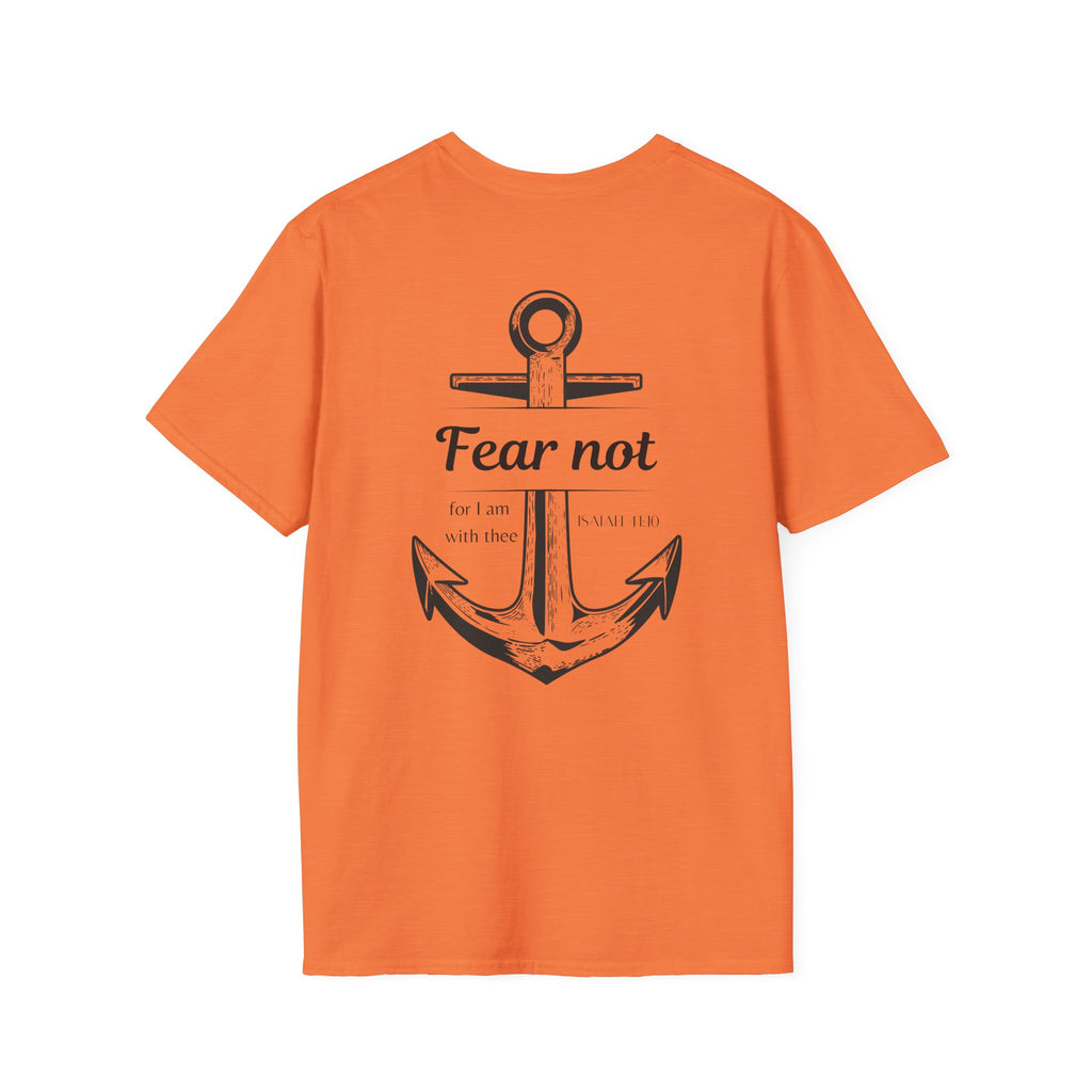 Fear Not Unisex T-shirt