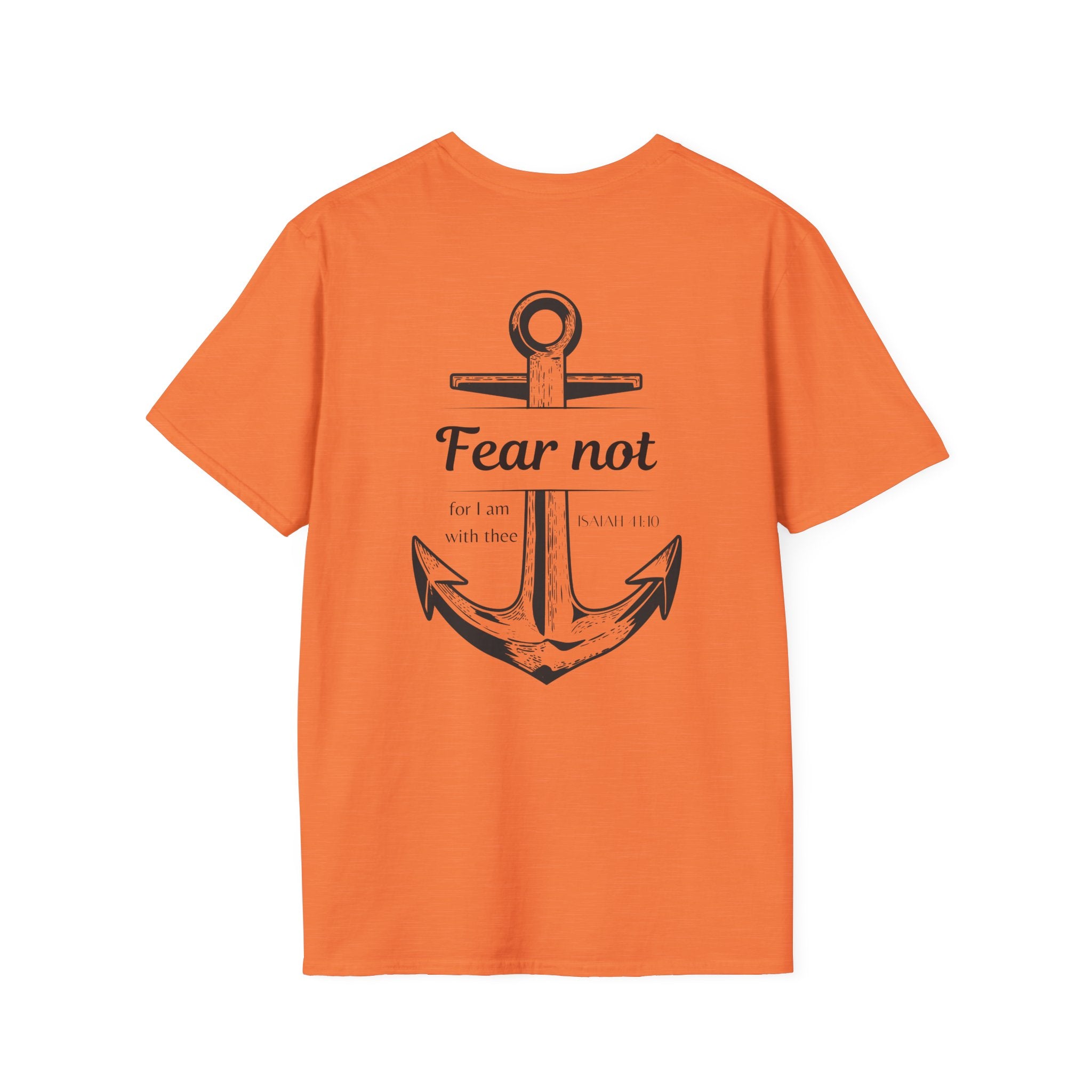 Fear Not Unisex T-shirt