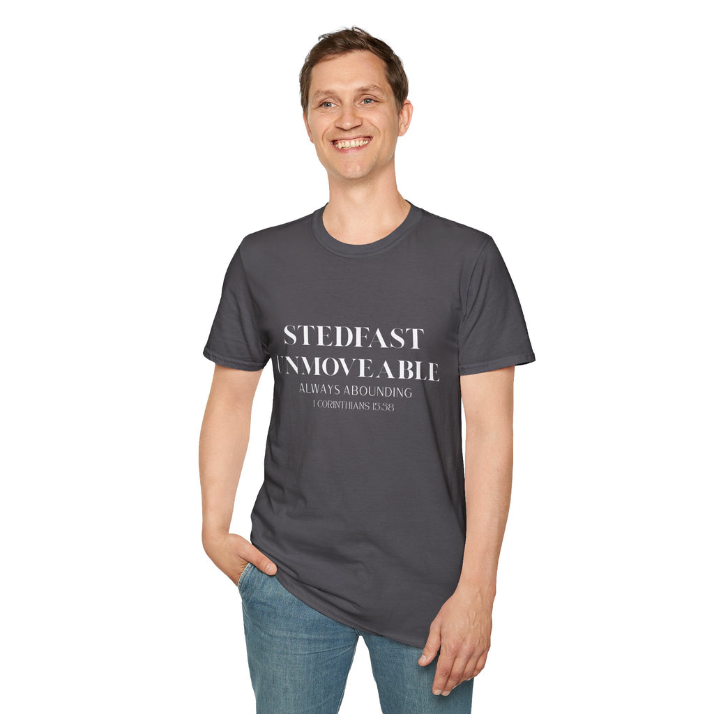 Stedfast, Unmoveable T-Shirt