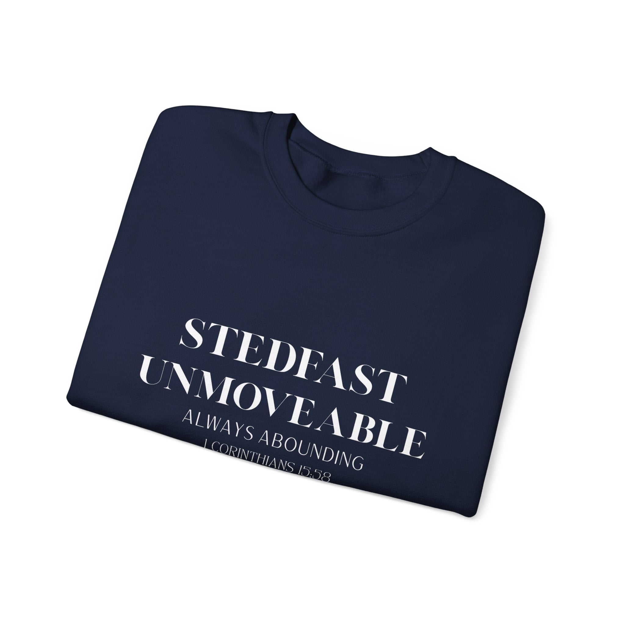 Steadfast Unmovable Crewneck Sweatshirt