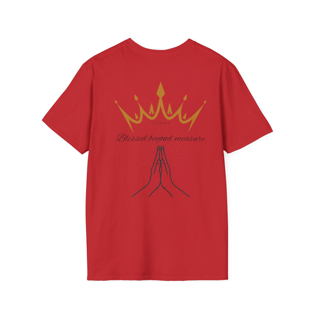 Blessed Beyond Measure Unisex T-shirt
