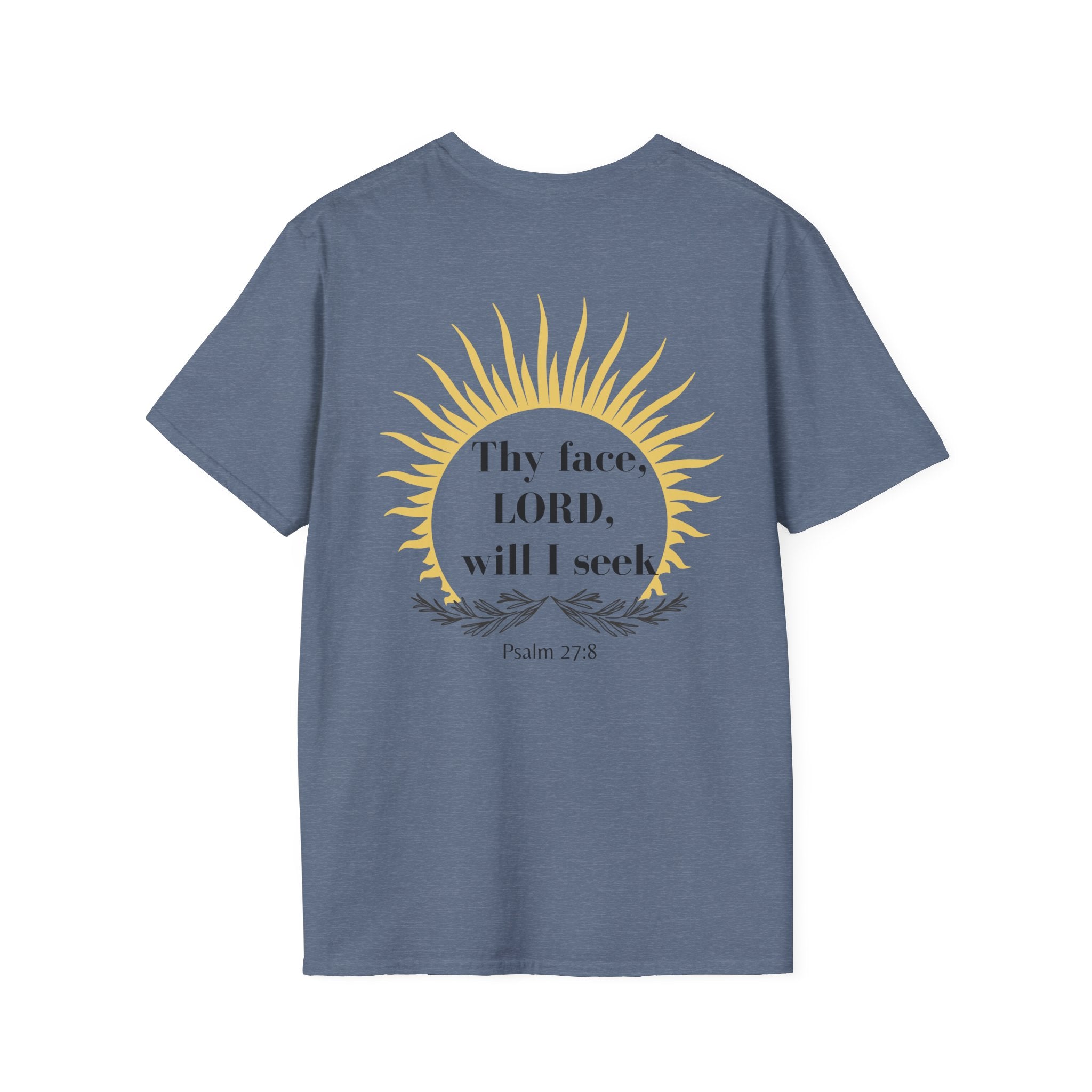 Seek His Face Unisex T-shirt