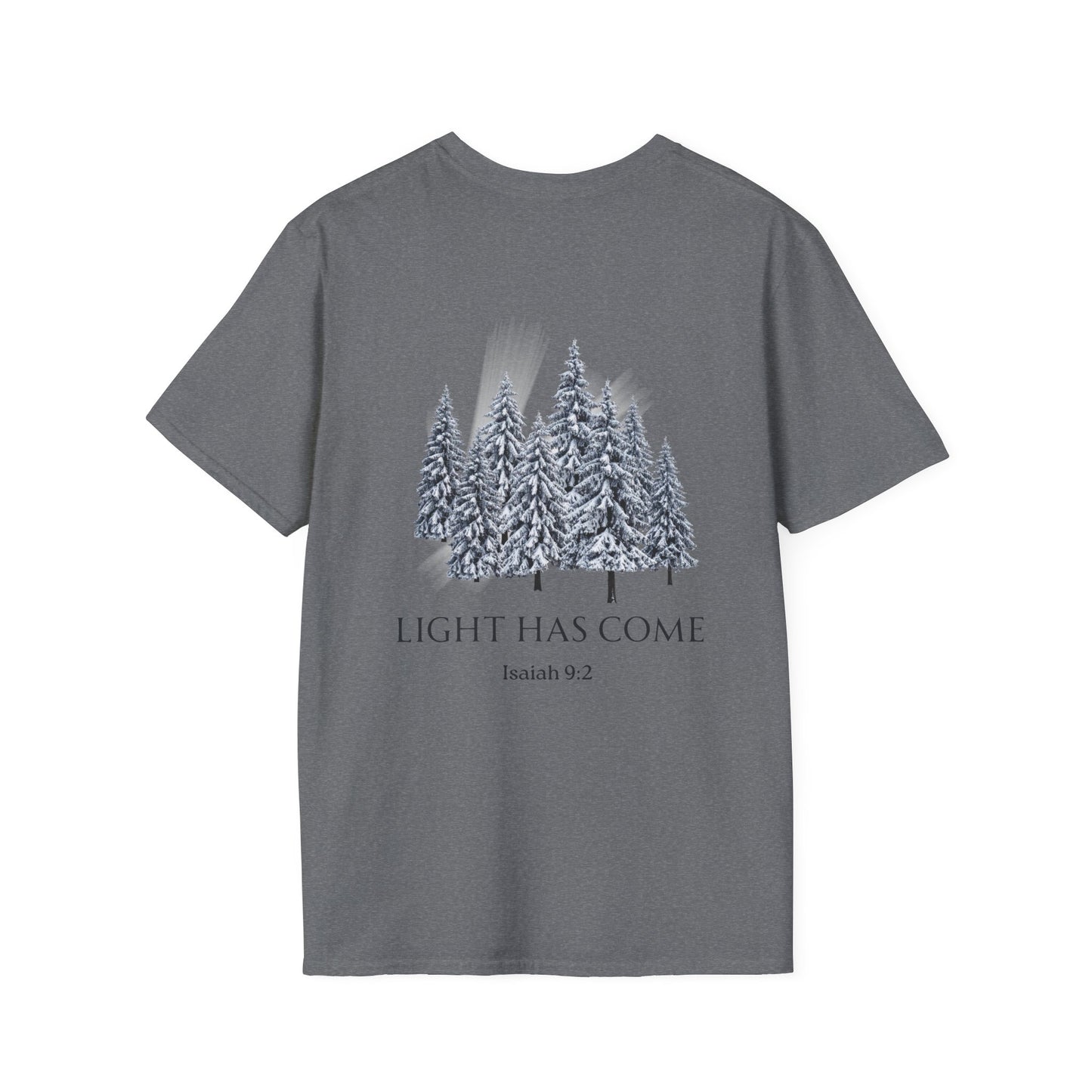 Light Has Come T-shirt