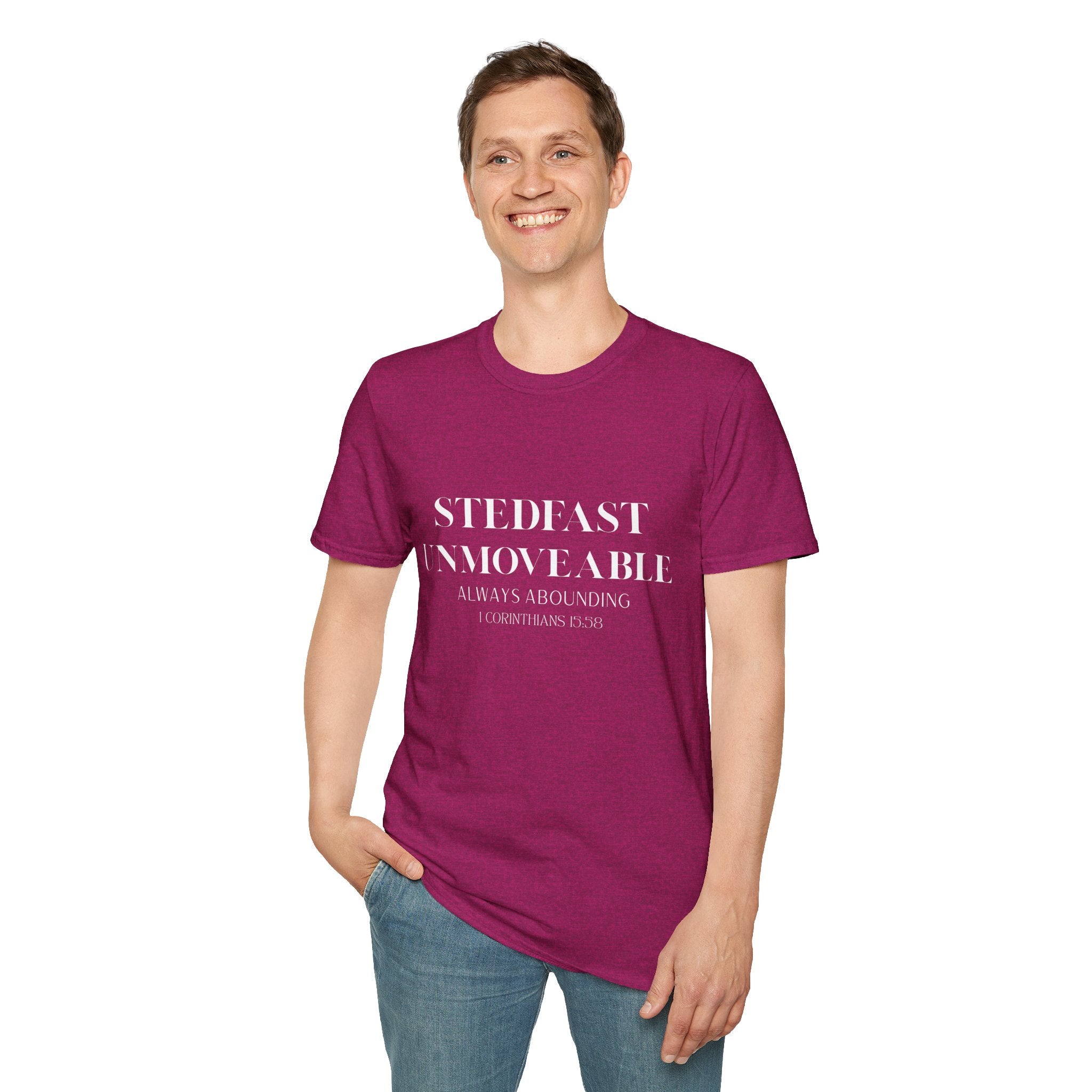 Stedfast, Unmoveable T-Shirt
