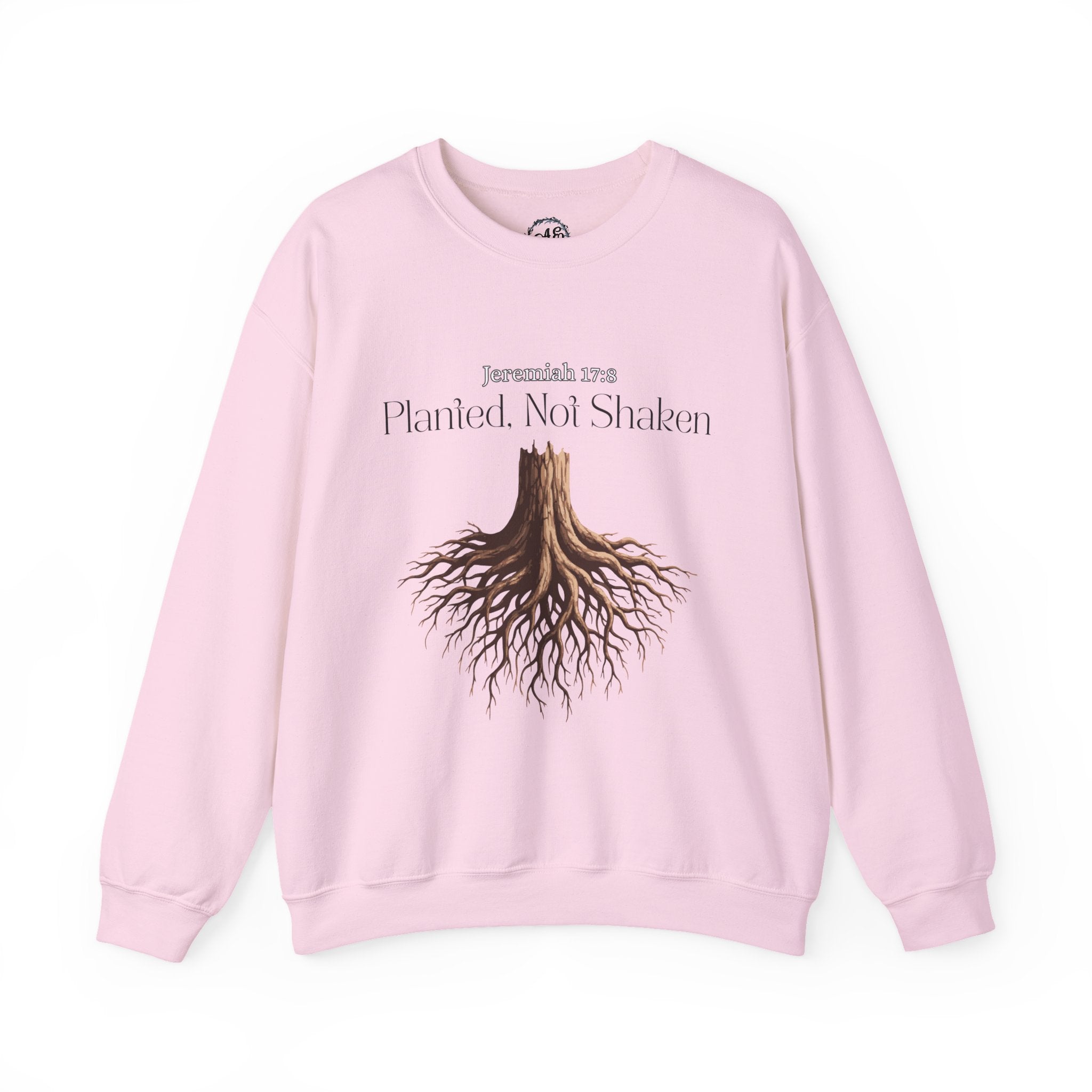 Planted Not Shaken Crewneck Sweatshirt