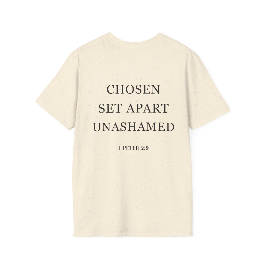 Chosen Set Apart Unashamed Unisex T-shirt