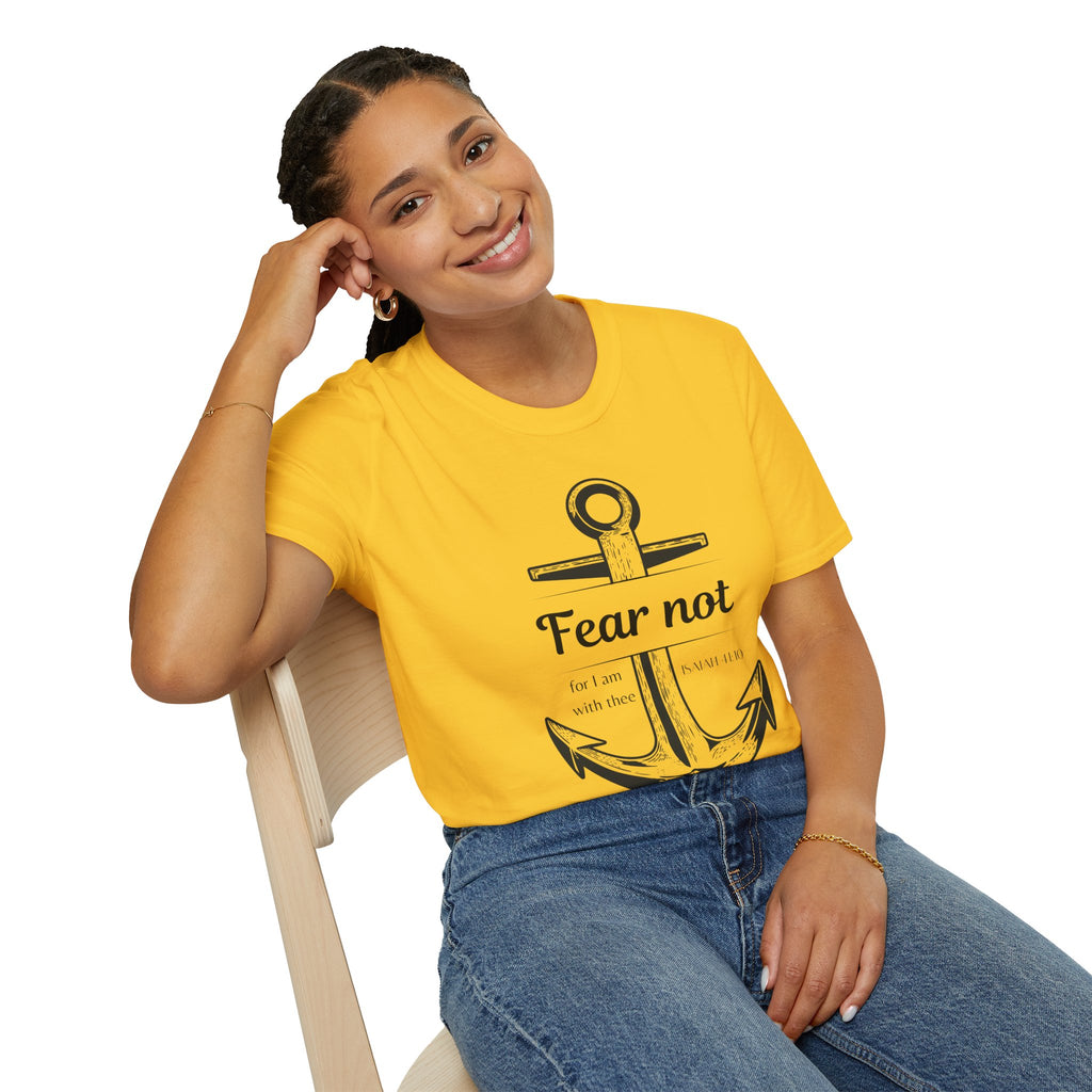 Fear Not Unisex T-shirt