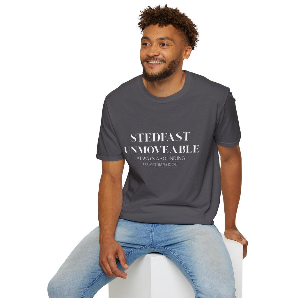 Stedfast, Unmoveable T-Shirt