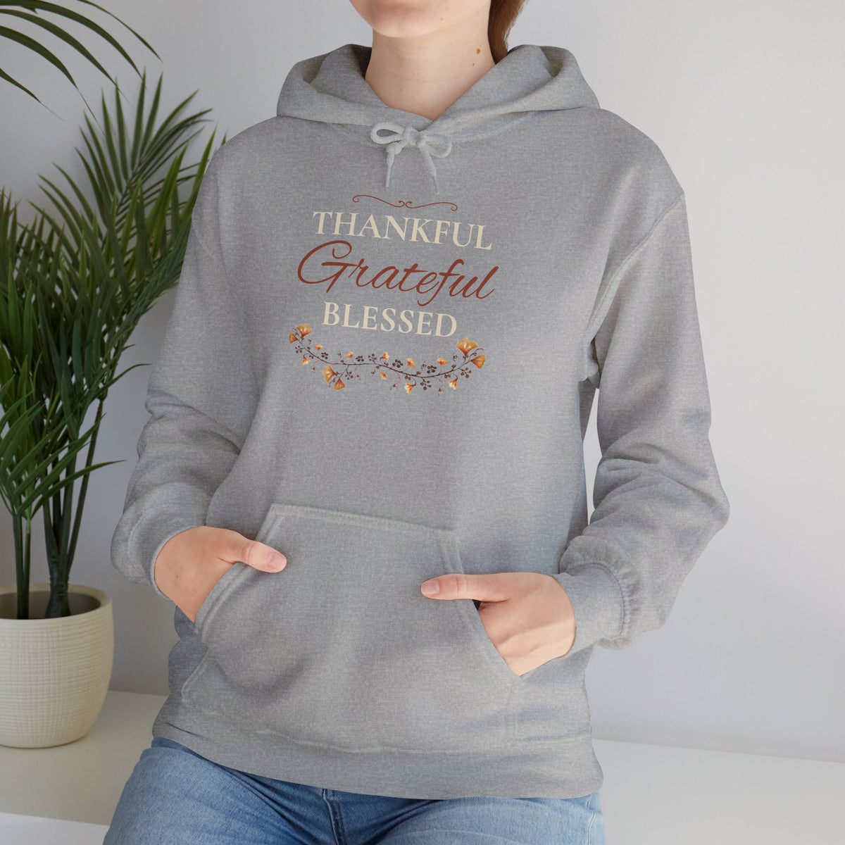 Thankful, Grateful, Blessed Hoodie