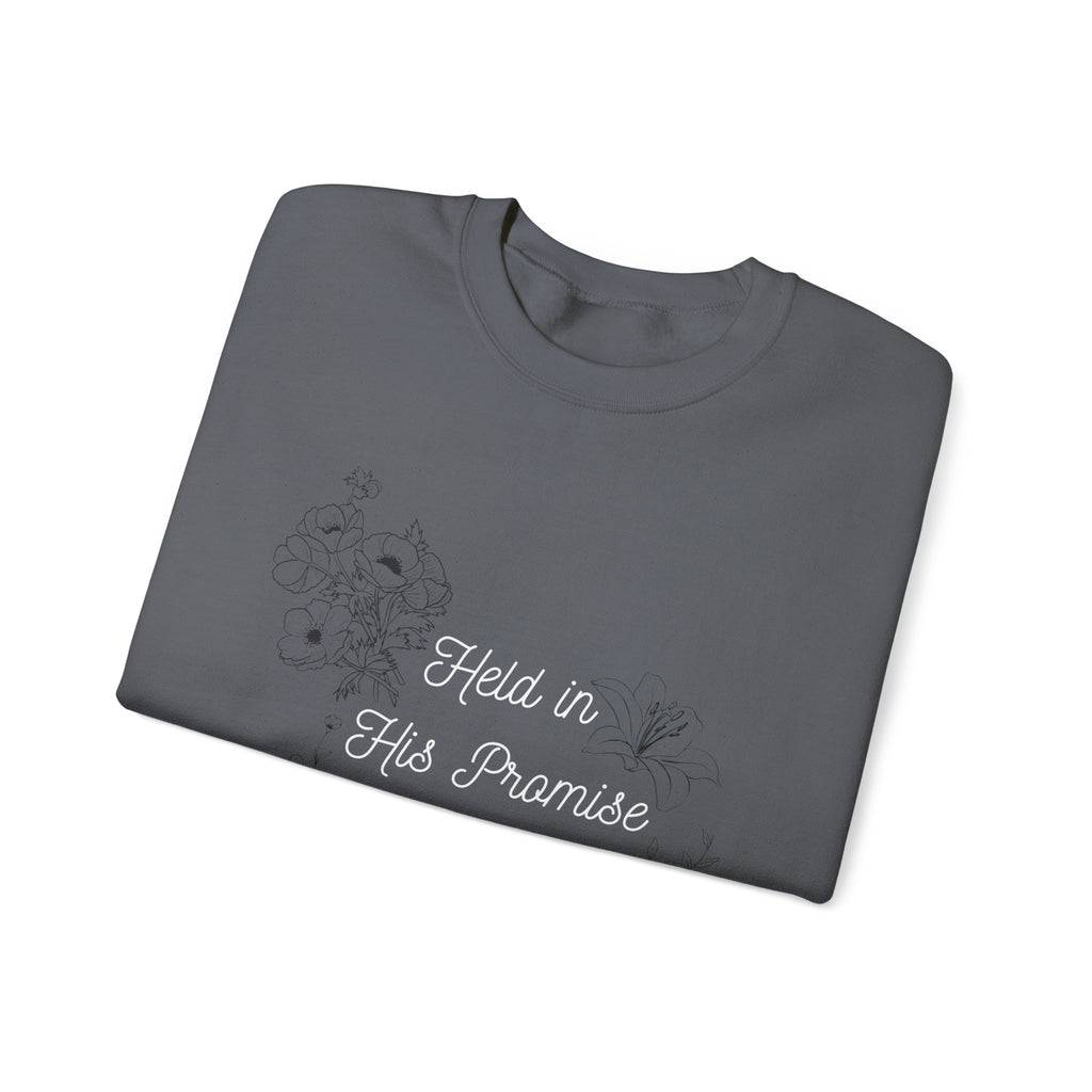 Held in His Promise Crewneck Sweatshirt