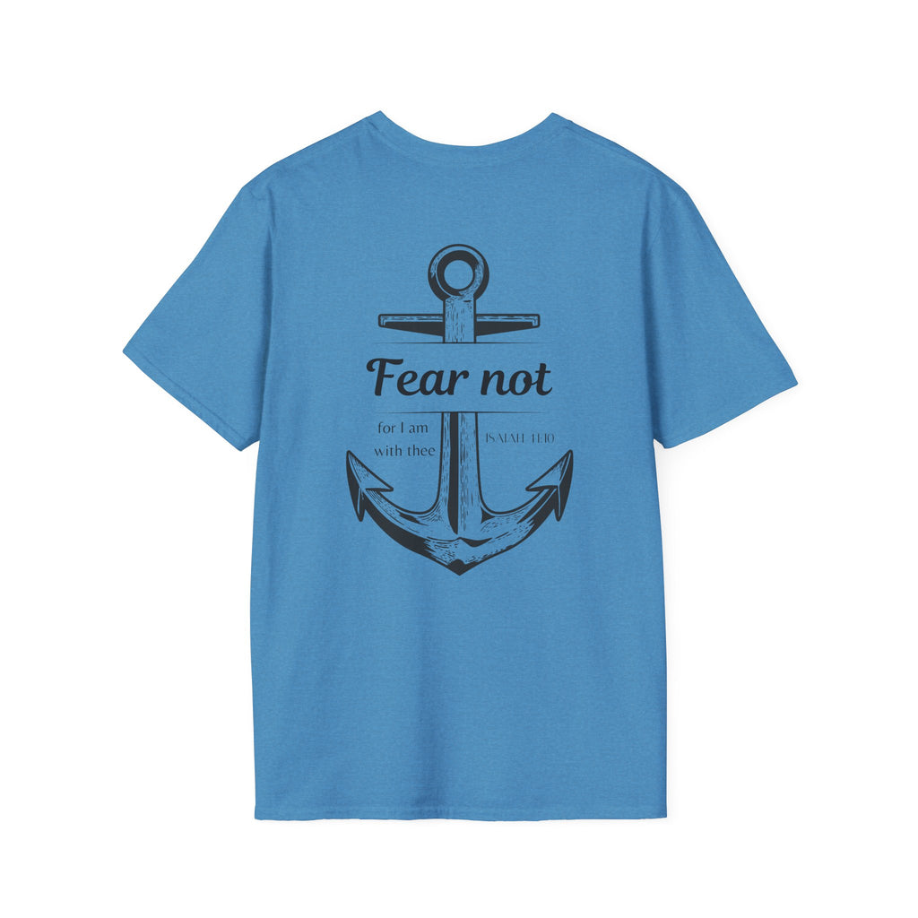 Fear Not Unisex T-shirt
