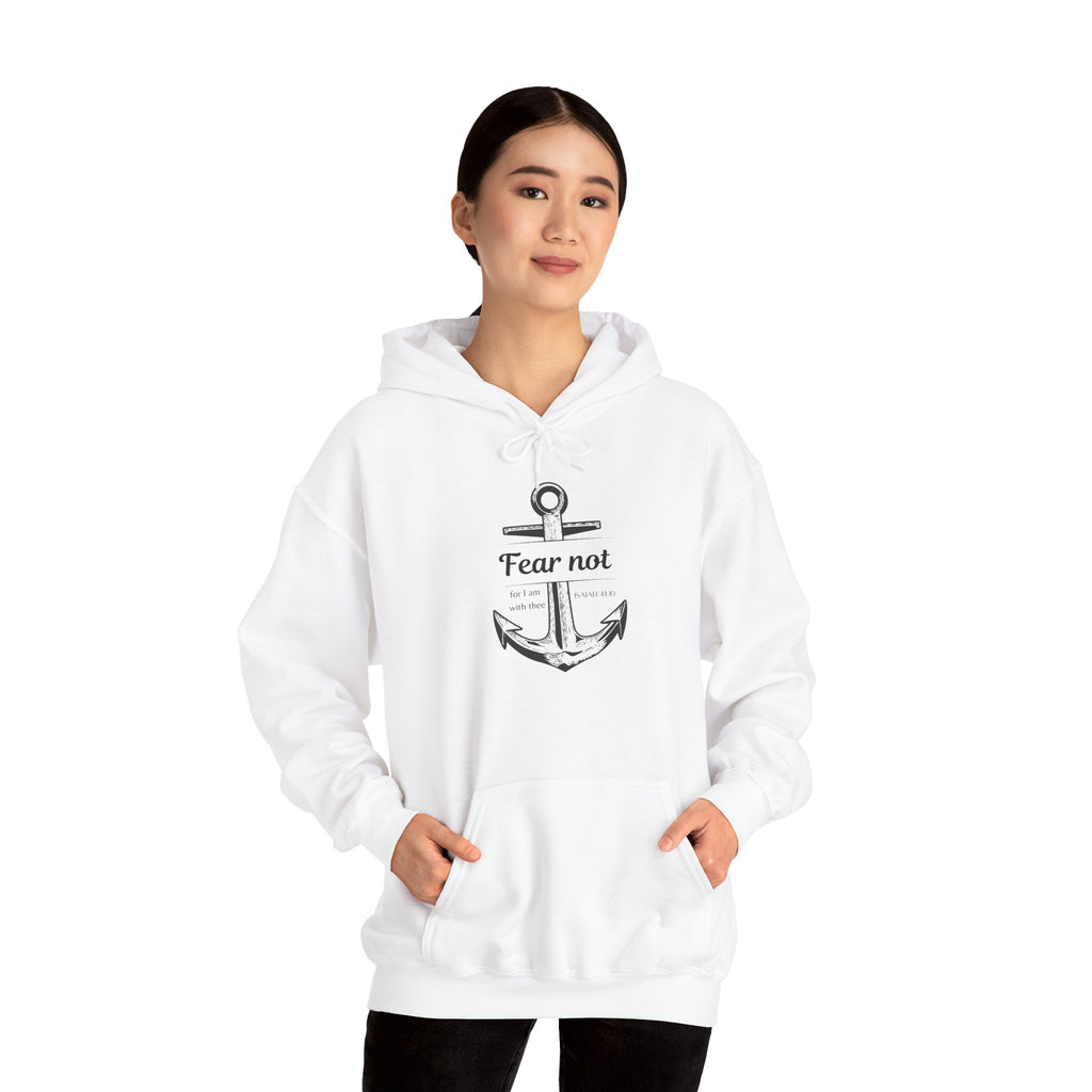 Fear Not Hoodie