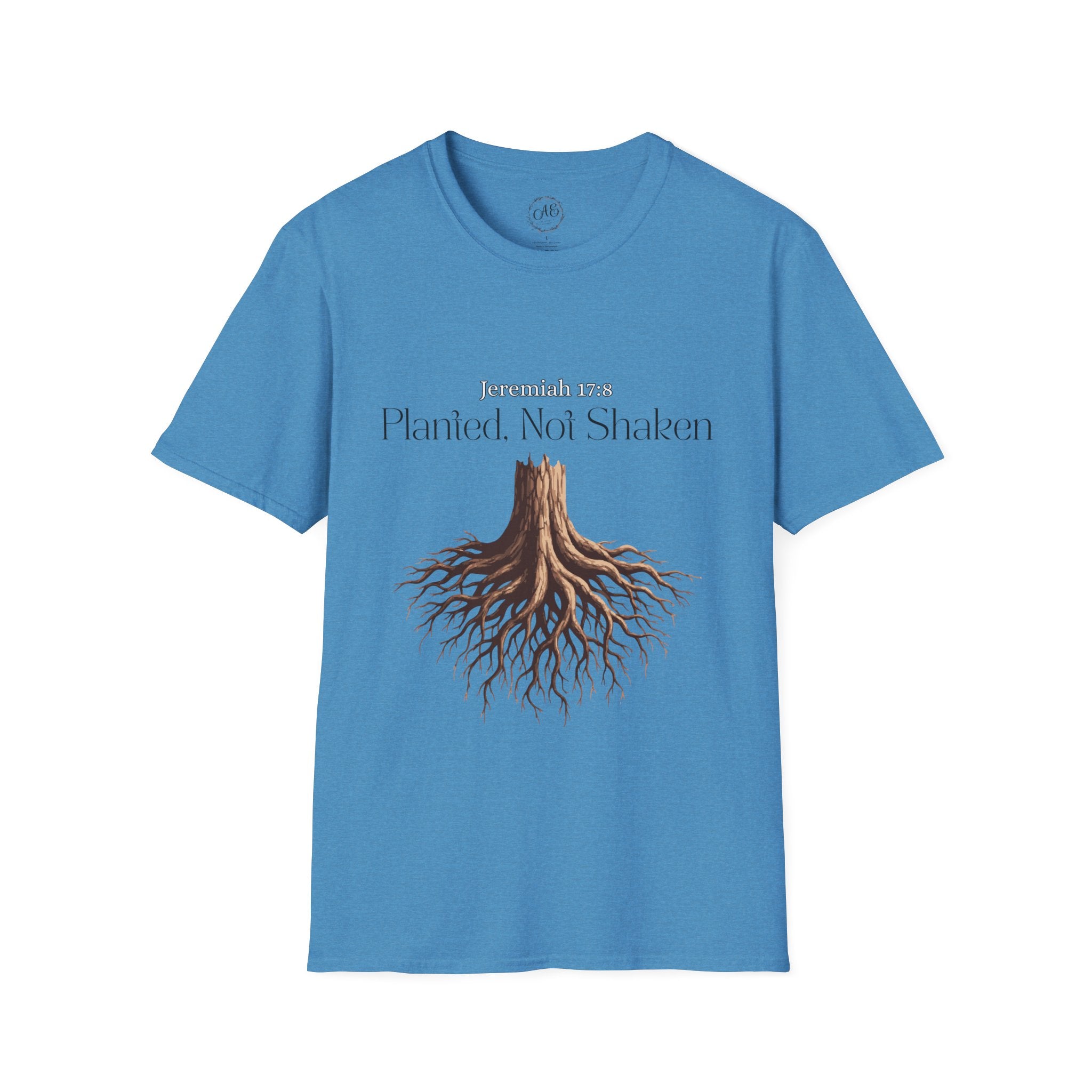 Planted Not Shaken T-Shirt