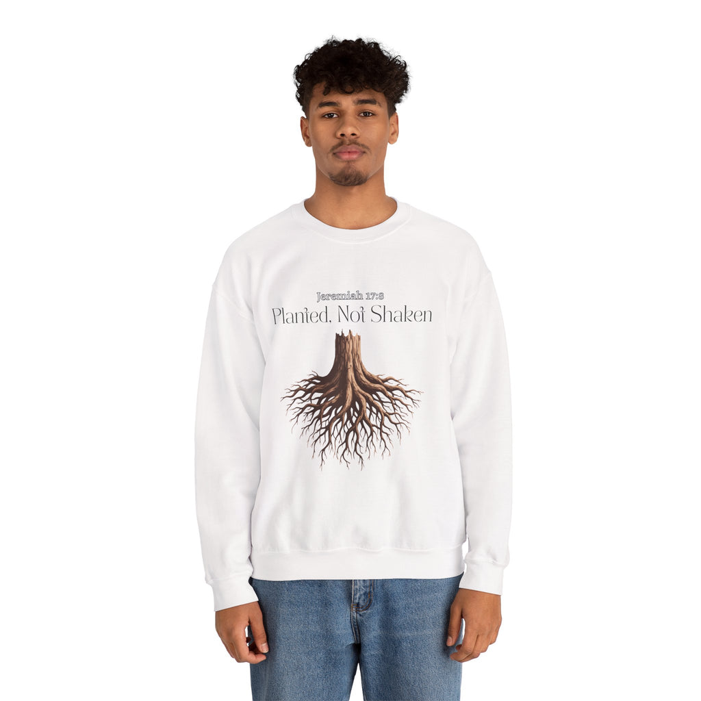 Planted Not Shaken Crewneck Sweatshirt