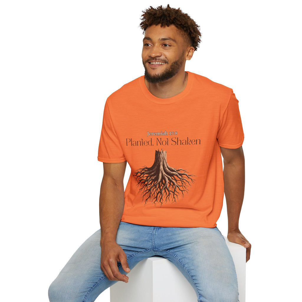 Planted Not Shaken T-Shirt