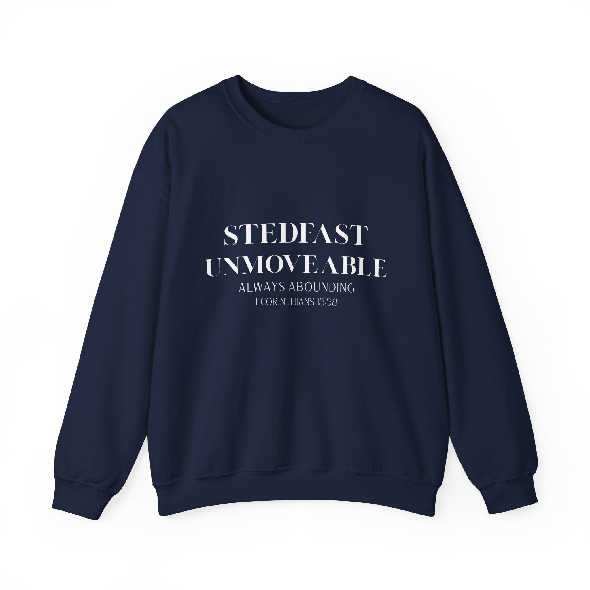 Steadfast Unmovable Crewneck Sweatshirt